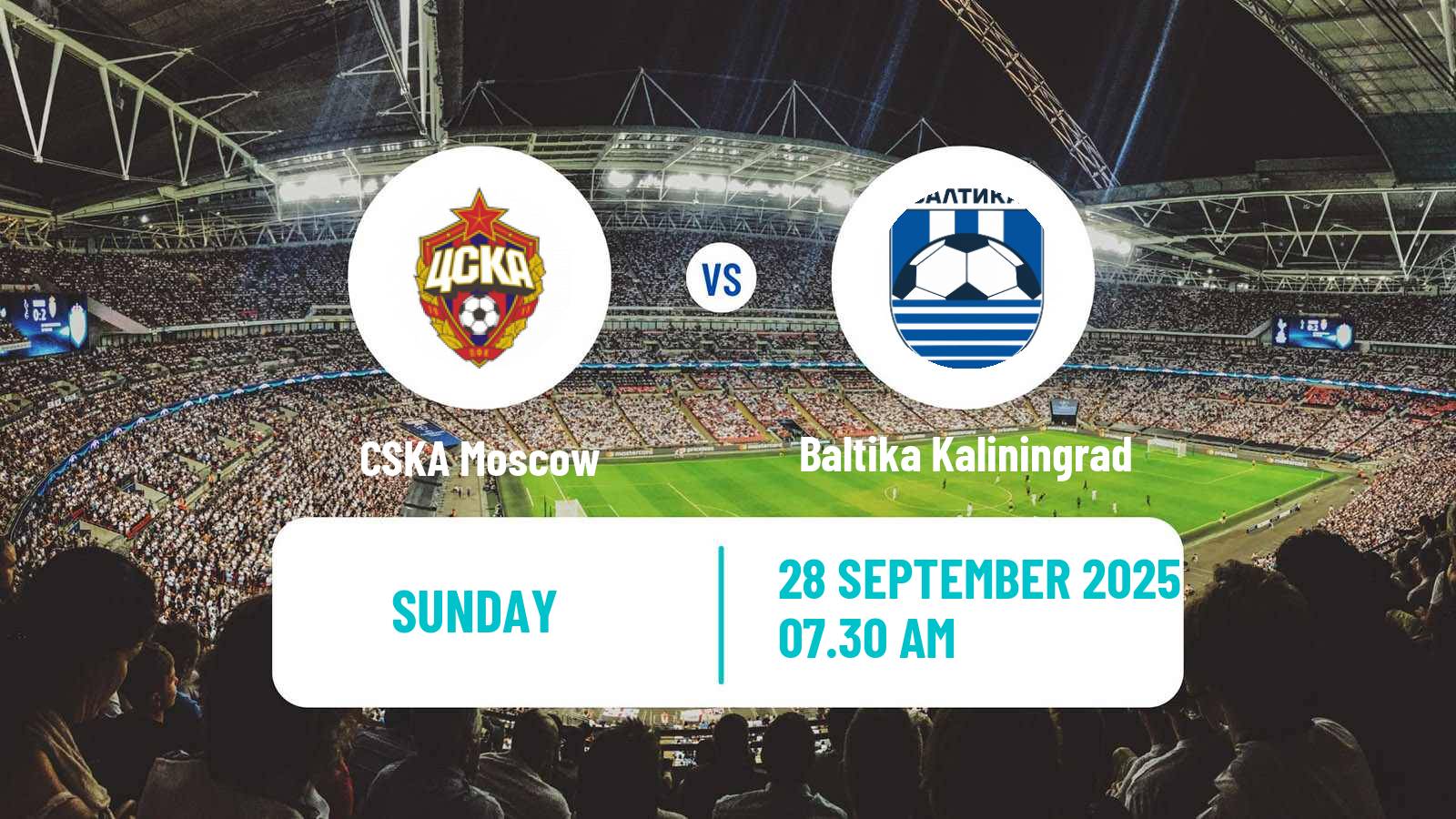 Football Russian Premier League CSKA Moscow - Baltika Kaliningrad
