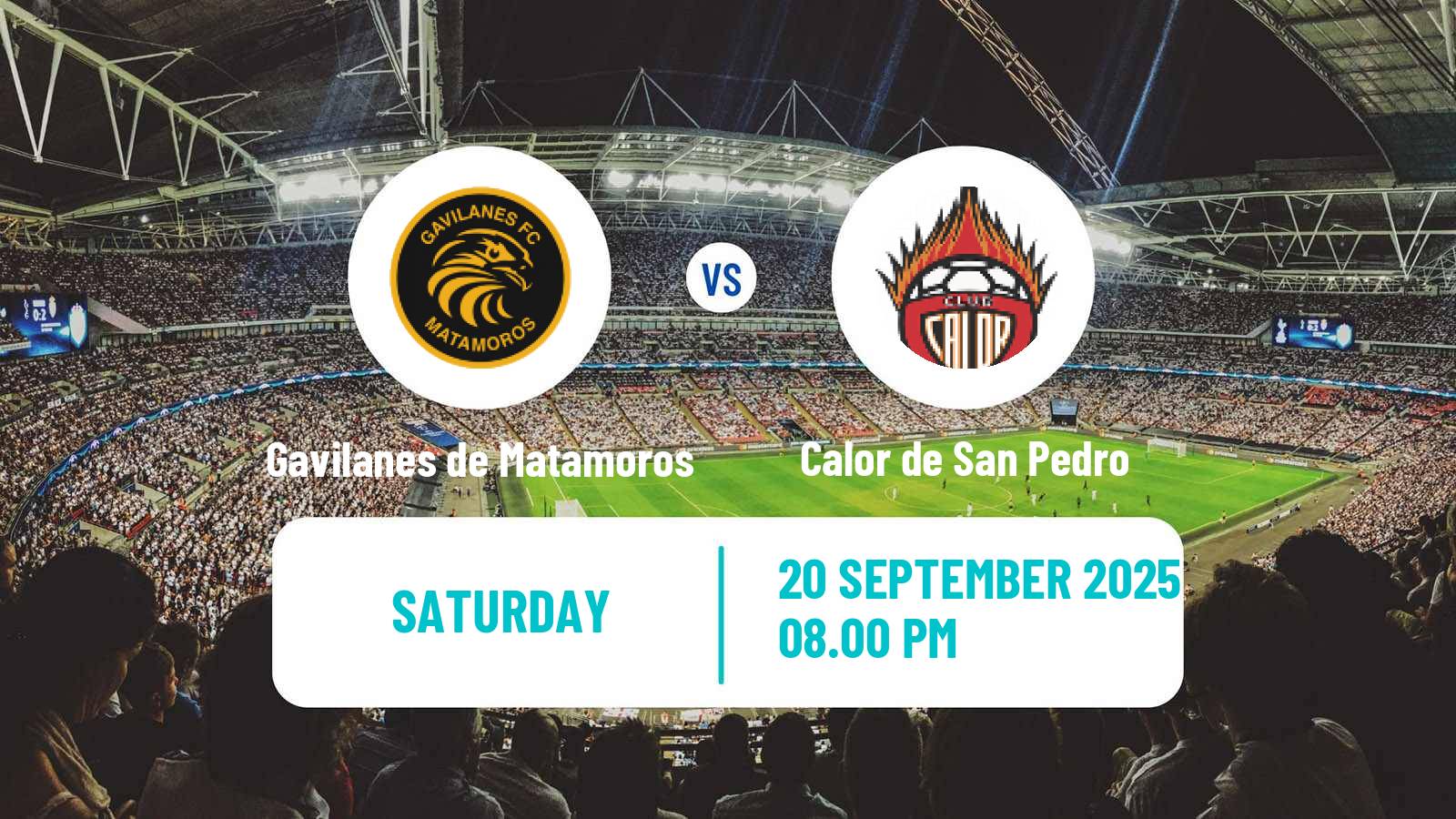 Football Mexican Liga Premier Serie A Gavilanes de Matamoros - Calor de San Pedro