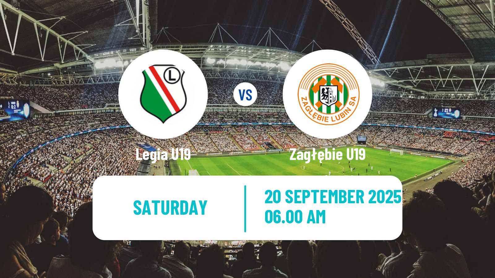 Football Polish Central Youth League Legia U19 - Zagłębie U19