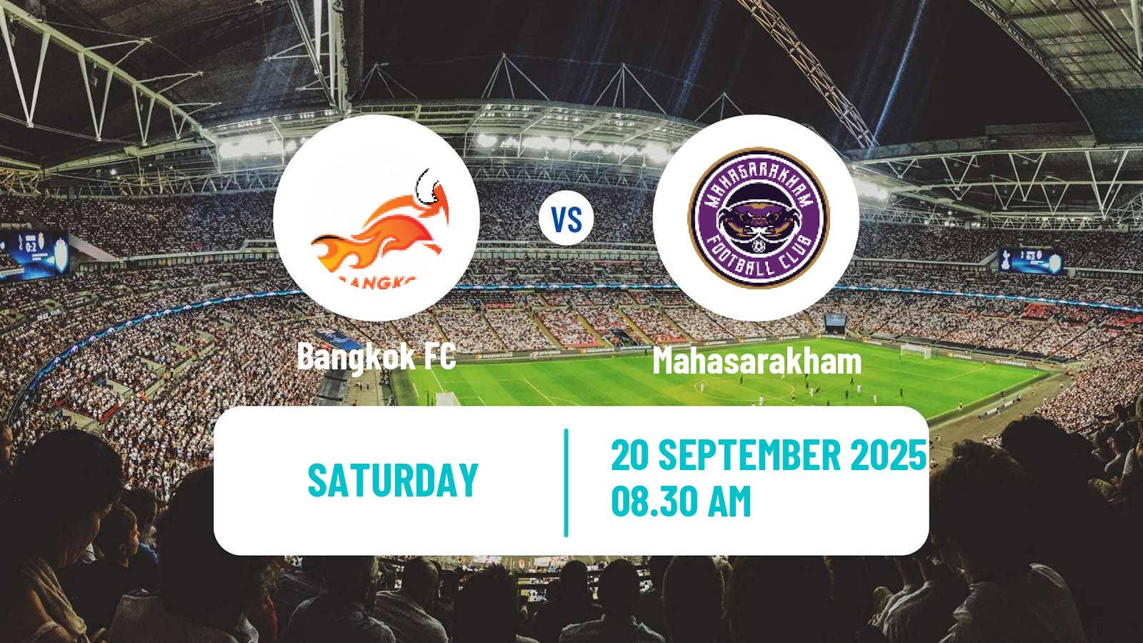 Football Thai League 2 Bangkok FC - Mahasarakham