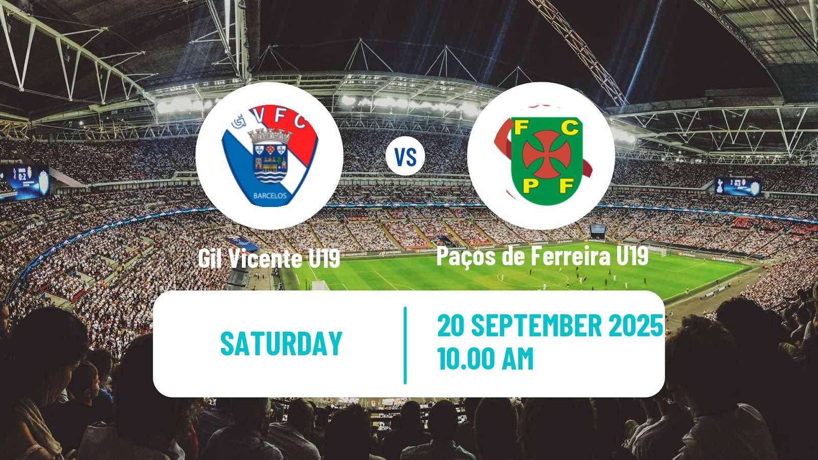 Football Portuguese Campeonato Nacional U19 Gil Vicente U19 - Paços de Ferreira U19