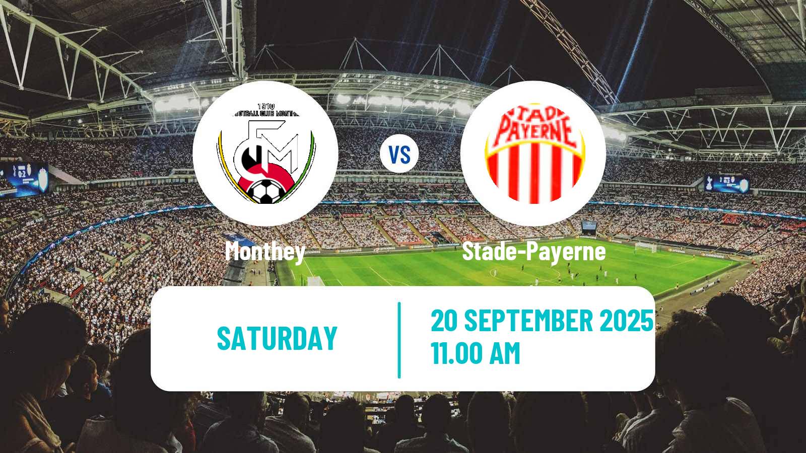 Football Swiss 1 Liga Classic Group 1 Monthey - Stade-Payerne