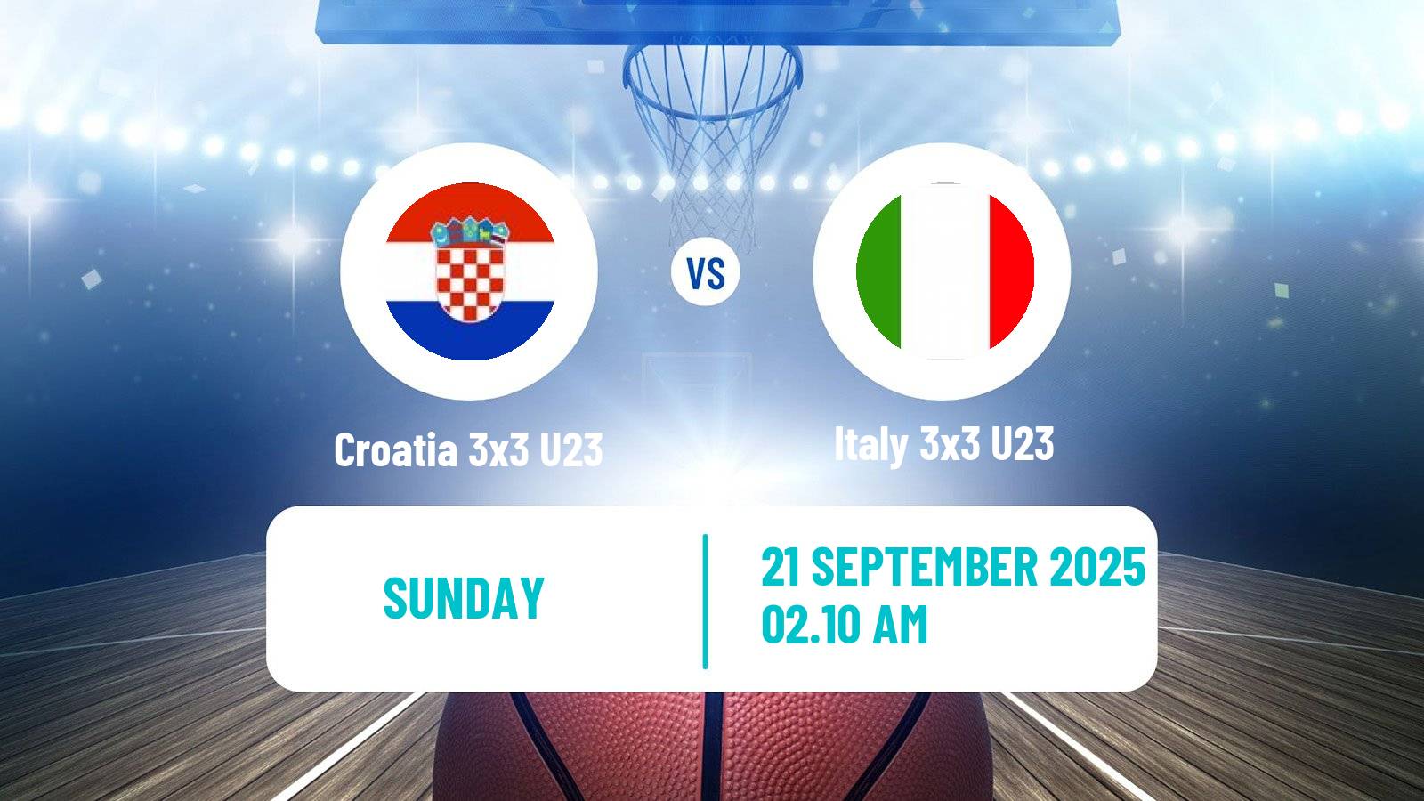 Basketball World Cup Basketball 3x3 U23 Croatia 3x3 U23 - Italy 3x3 U23