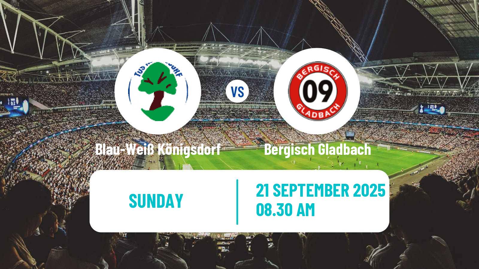 Football German Oberliga Mittelrhein Blau-Weiß Königsdorf - Bergisch Gladbach