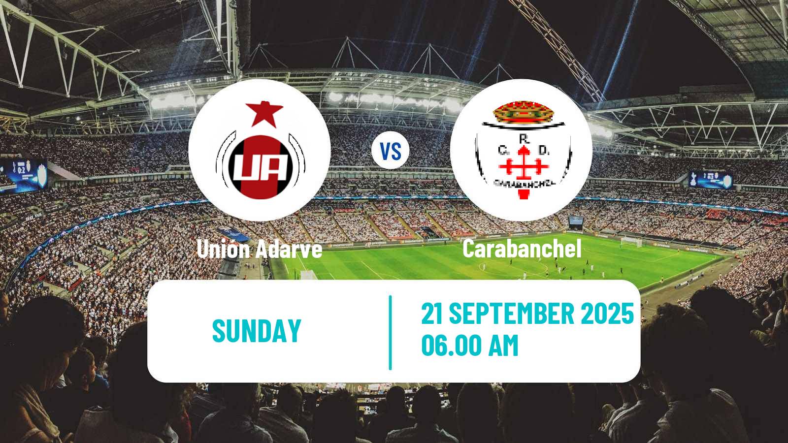 Football Spanish Tercera RFEF - Group 7 Unión Adarve - Carabanchel