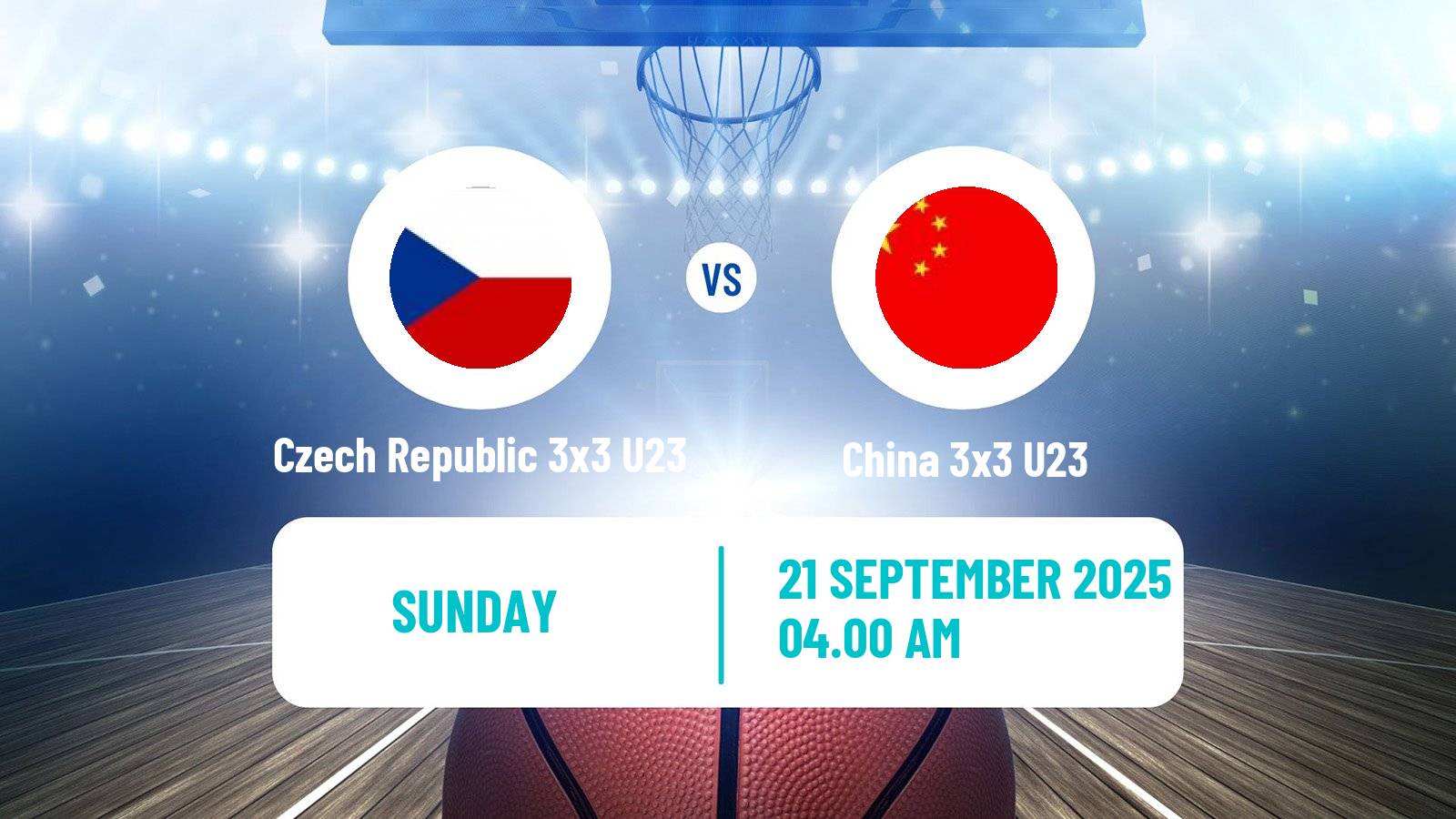 Basketball World Cup Basketball 3x3 U23 Czech Republic 3x3 U23 - China 3x3 U23