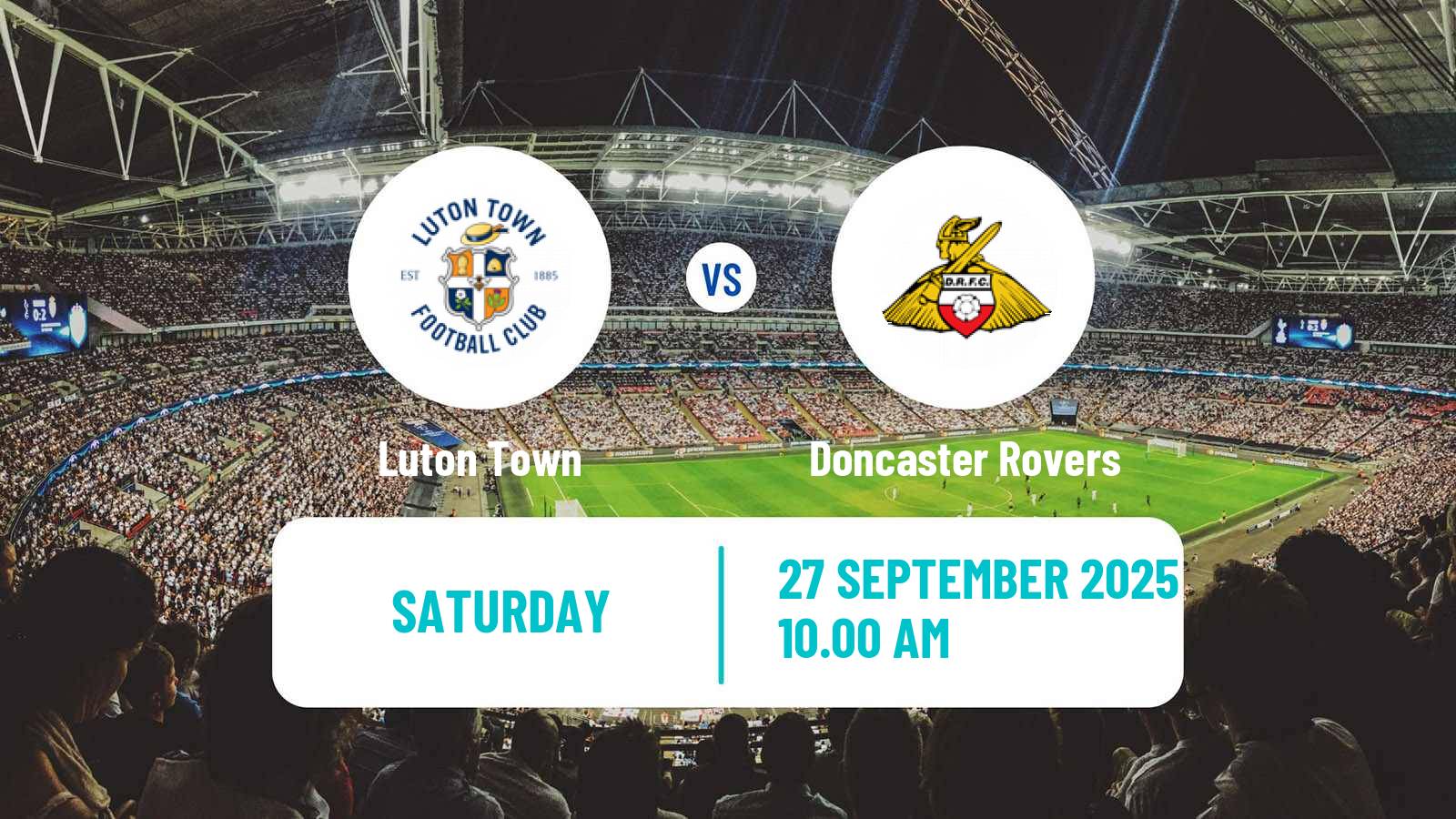 Football English League One Luton Town - Doncaster Rovers