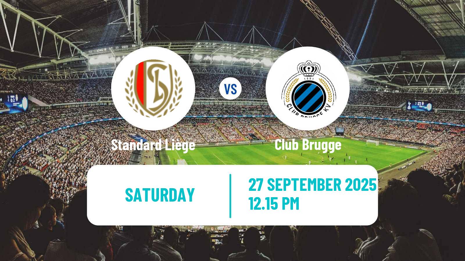 Football Belgian Jupiler Pro League Standard Liège - Club Brugge