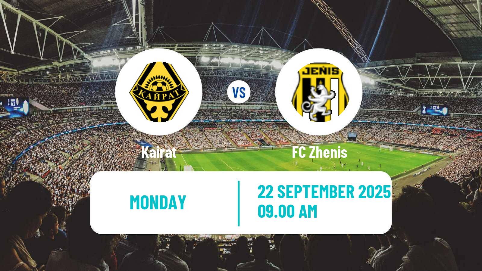 Football Kazakh Premier League Kairat - Zhenis