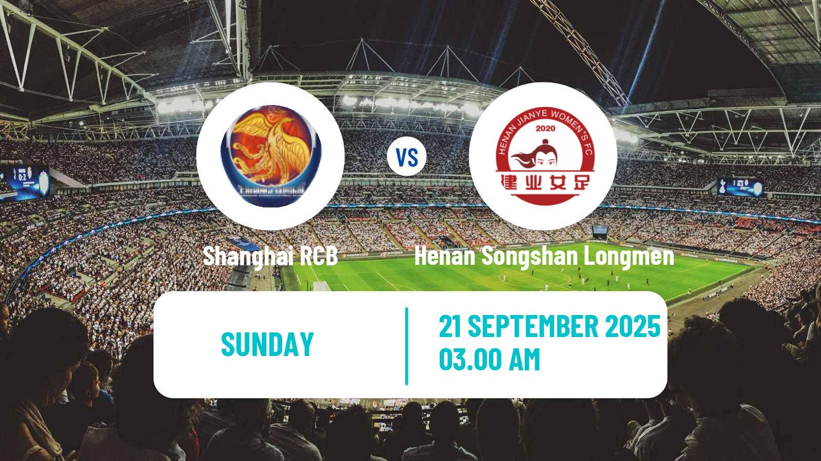 Football Chinese Super League Women Shanghai RCB - Henan Songshan Longmen