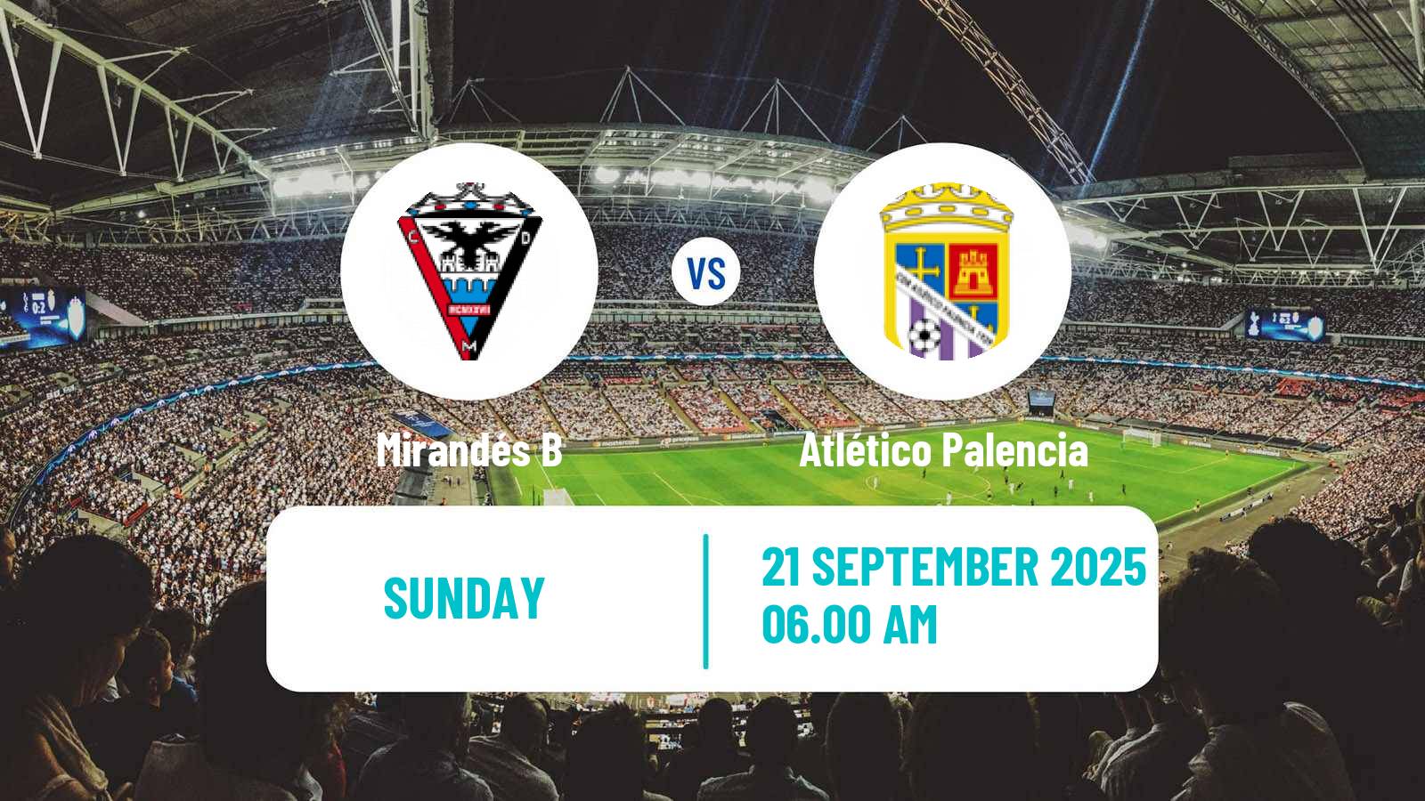 Football Spanish Tercera RFEF - Group 8 Mirandés B - Atlético Palencia