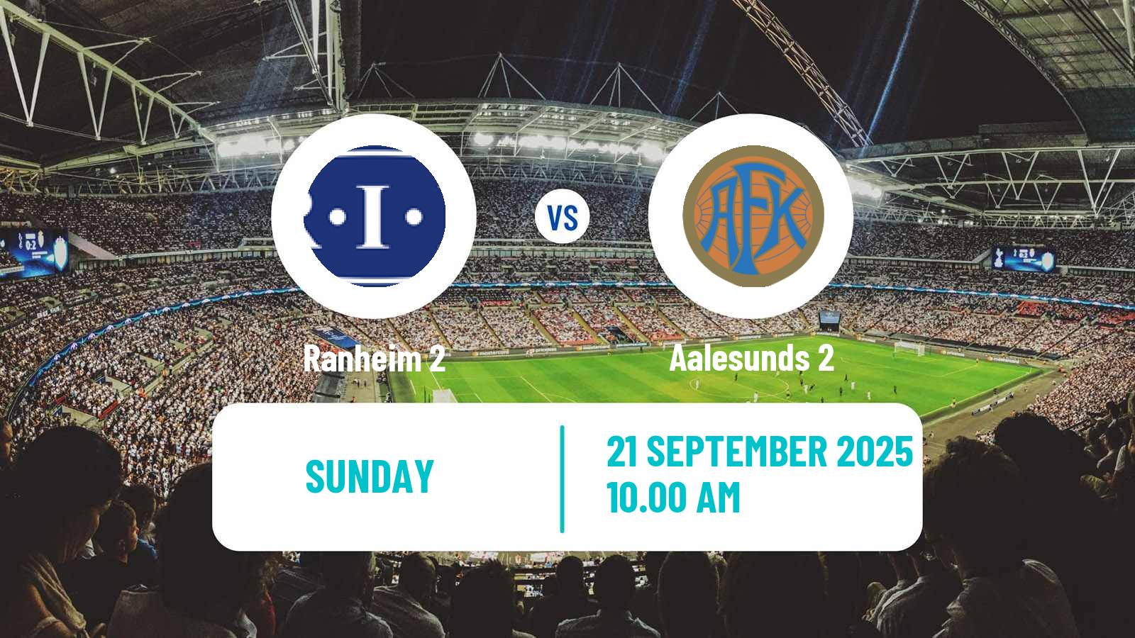 Football Norwegian Division 3 - Group 2 Ranheim 2 - Aalesunds 2