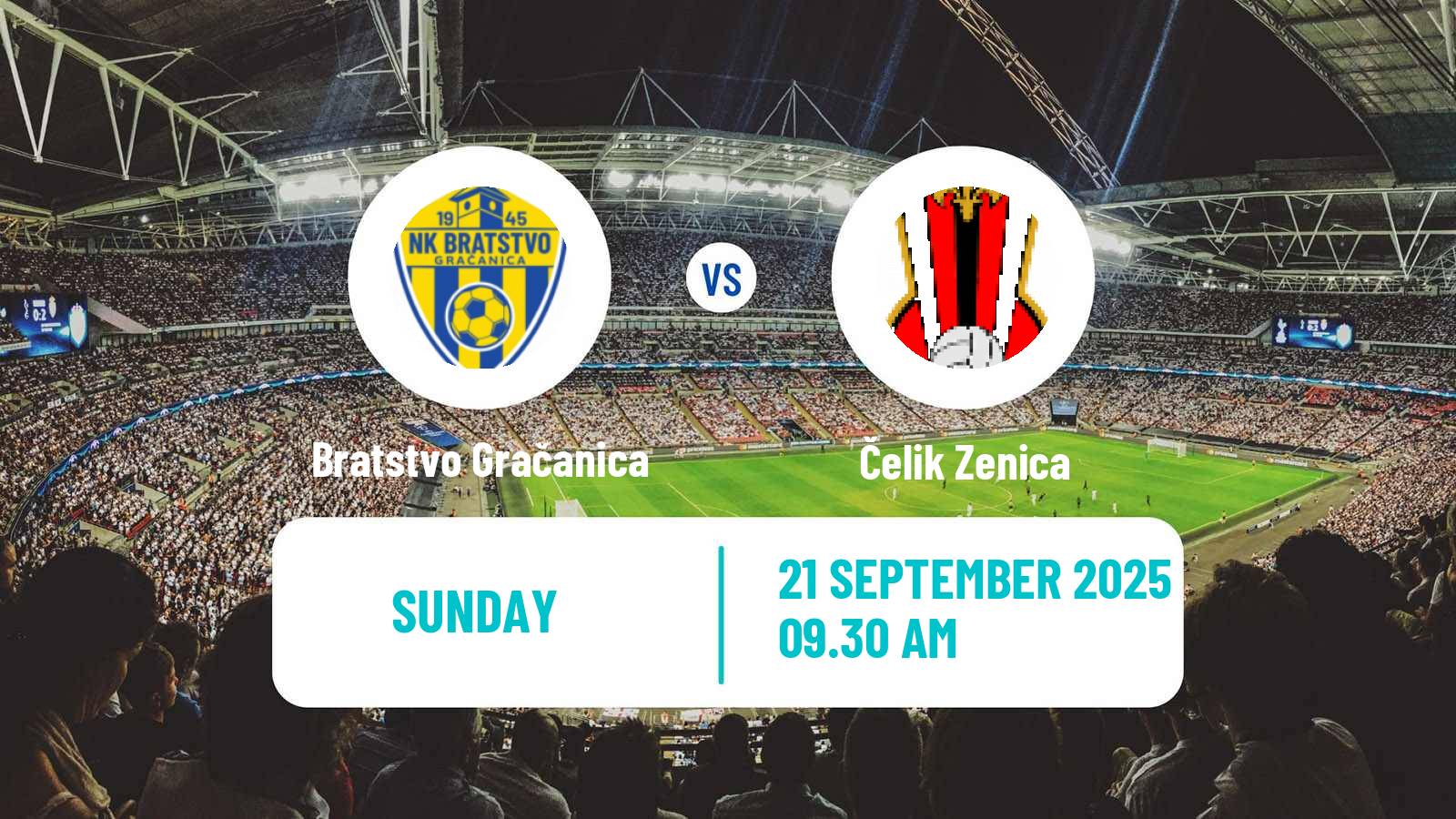 Football Bosnian Prva Liga FBiH Bratstvo Gračanica - Čelik Zenica