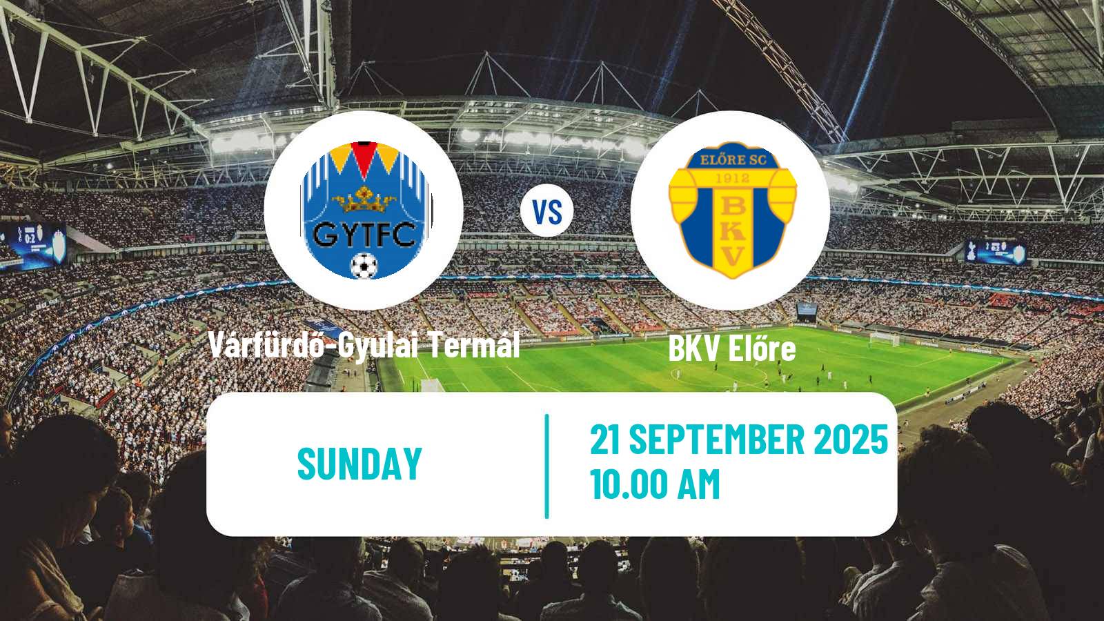 Football Hungarian NB III Southeast Várfürdő-Gyulai Termál - BKV Előre