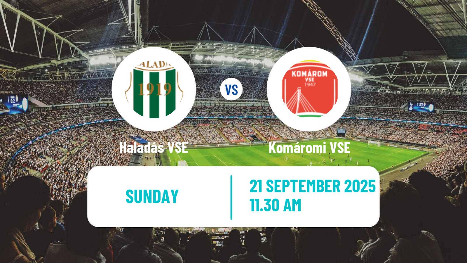 Football Hungarian NB III Northwest Haladás VSE - Komáromi VSE