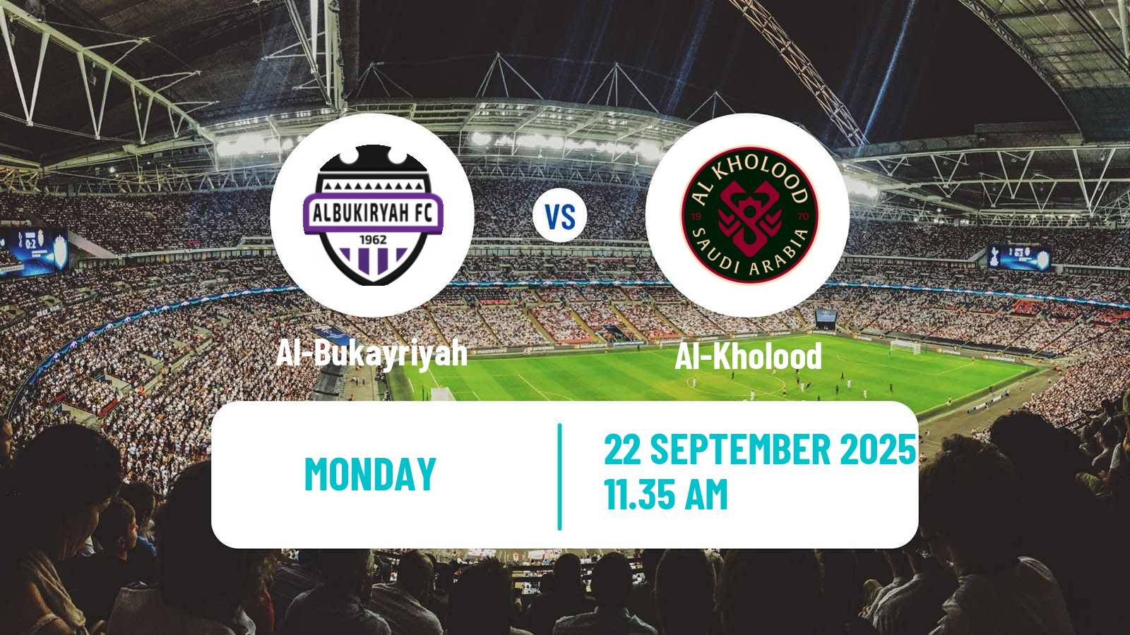 Football Saudi King Cup Al-Bukayriyah - Al-Kholood