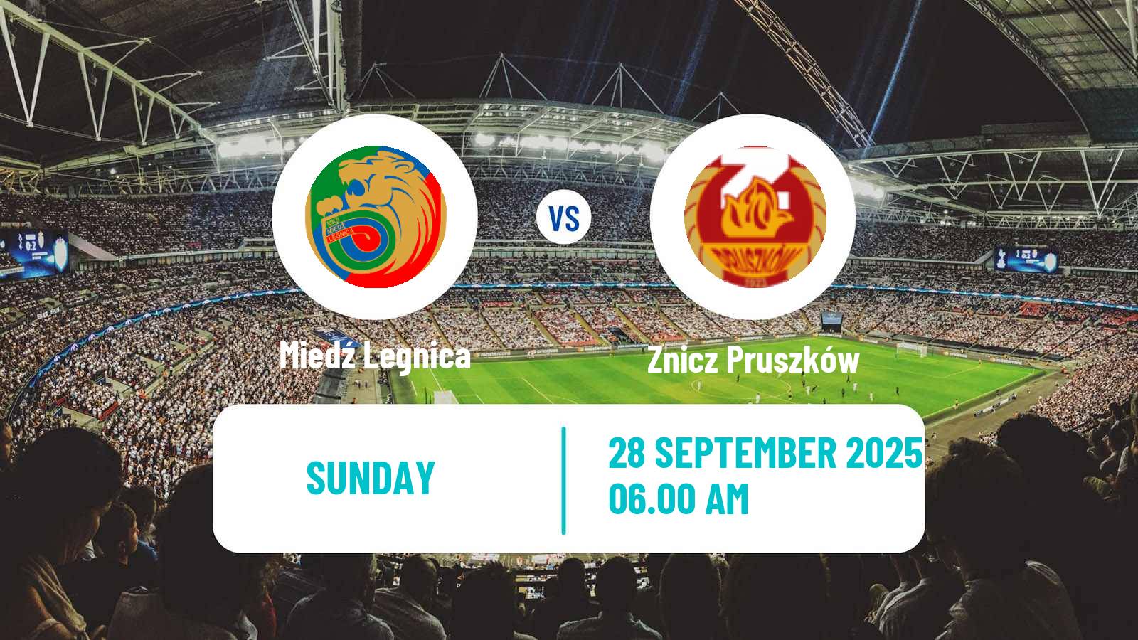 Football Polish Division 1 Miedź Legnica - Znicz Pruszków