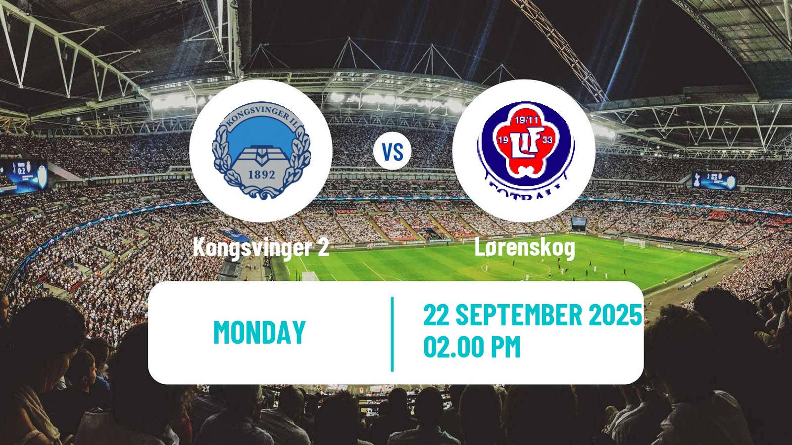 Football Norwegian Division 3 - Group 3 Kongsvinger 2 - Lørenskog