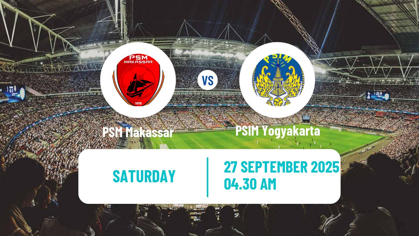 Football Indonesian Liga 1 PSM Makassar - PSIM Yogyakarta