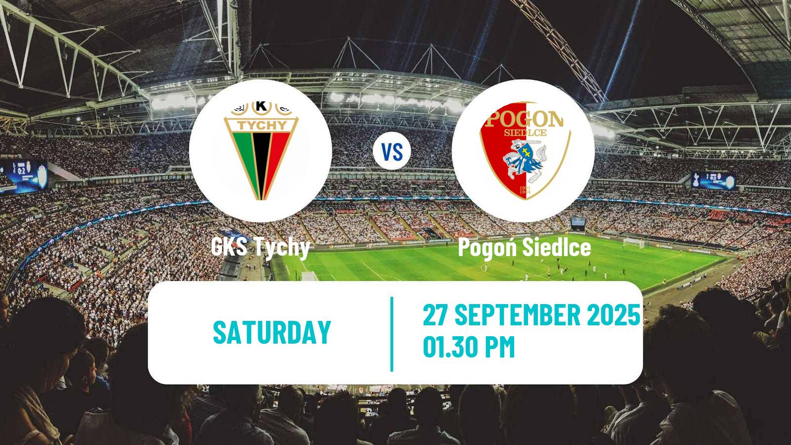 Football Polish Division 1 GKS Tychy - Pogoń Siedlce