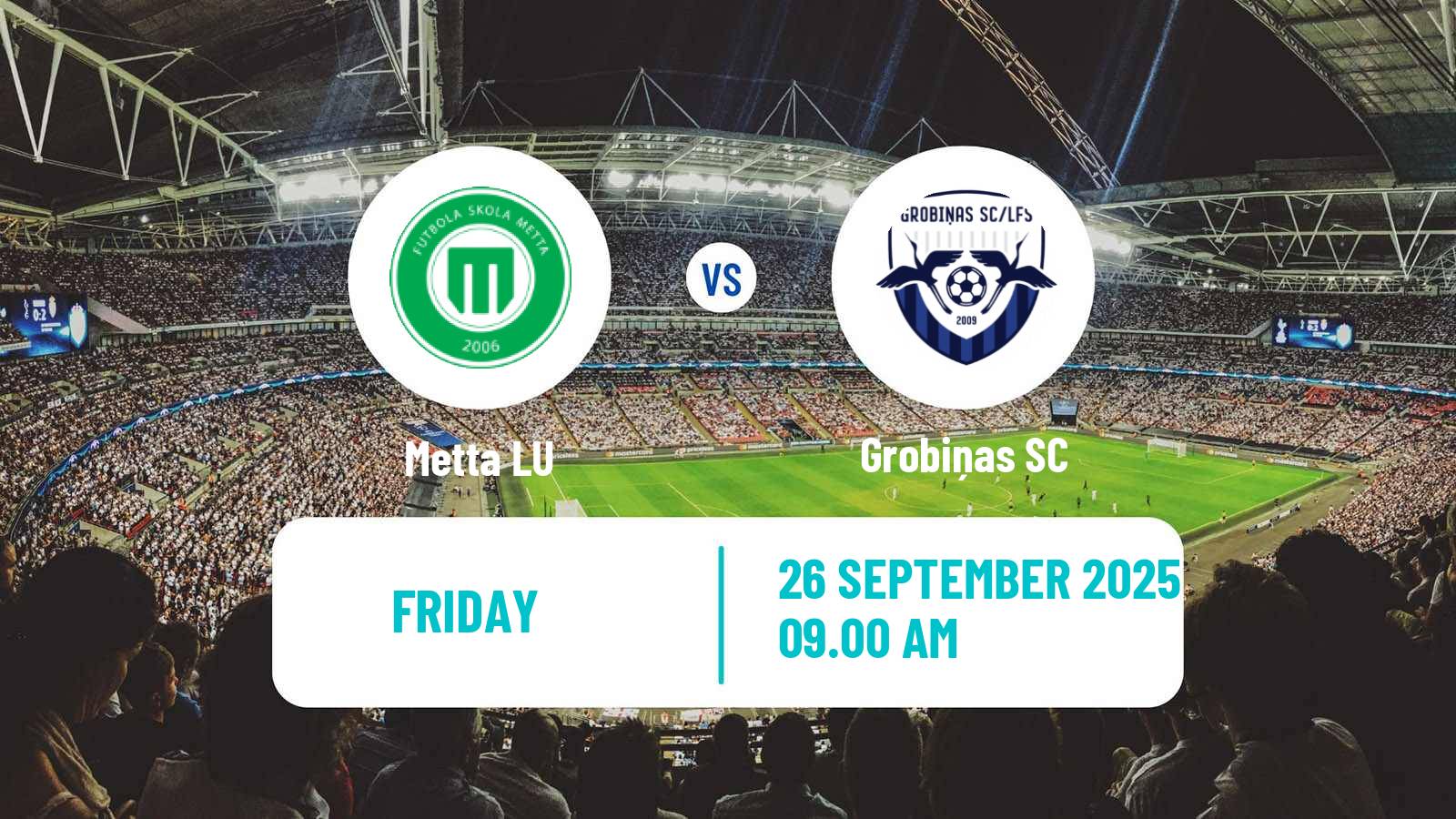 Football Latvian Virsliga Metta LU - Grobiņa