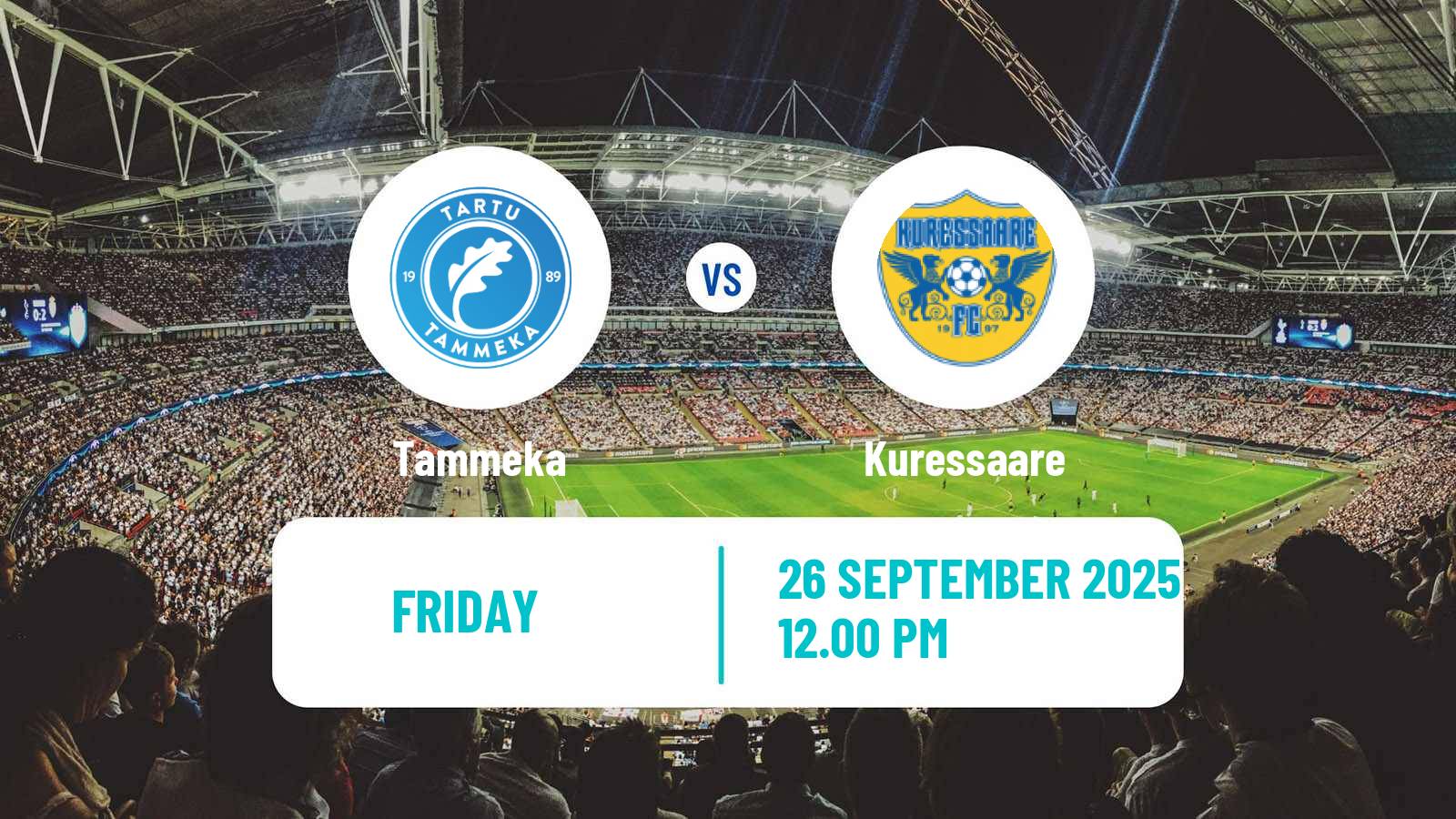 Football Estonian Meistriliiga Tammeka - Kuressaare