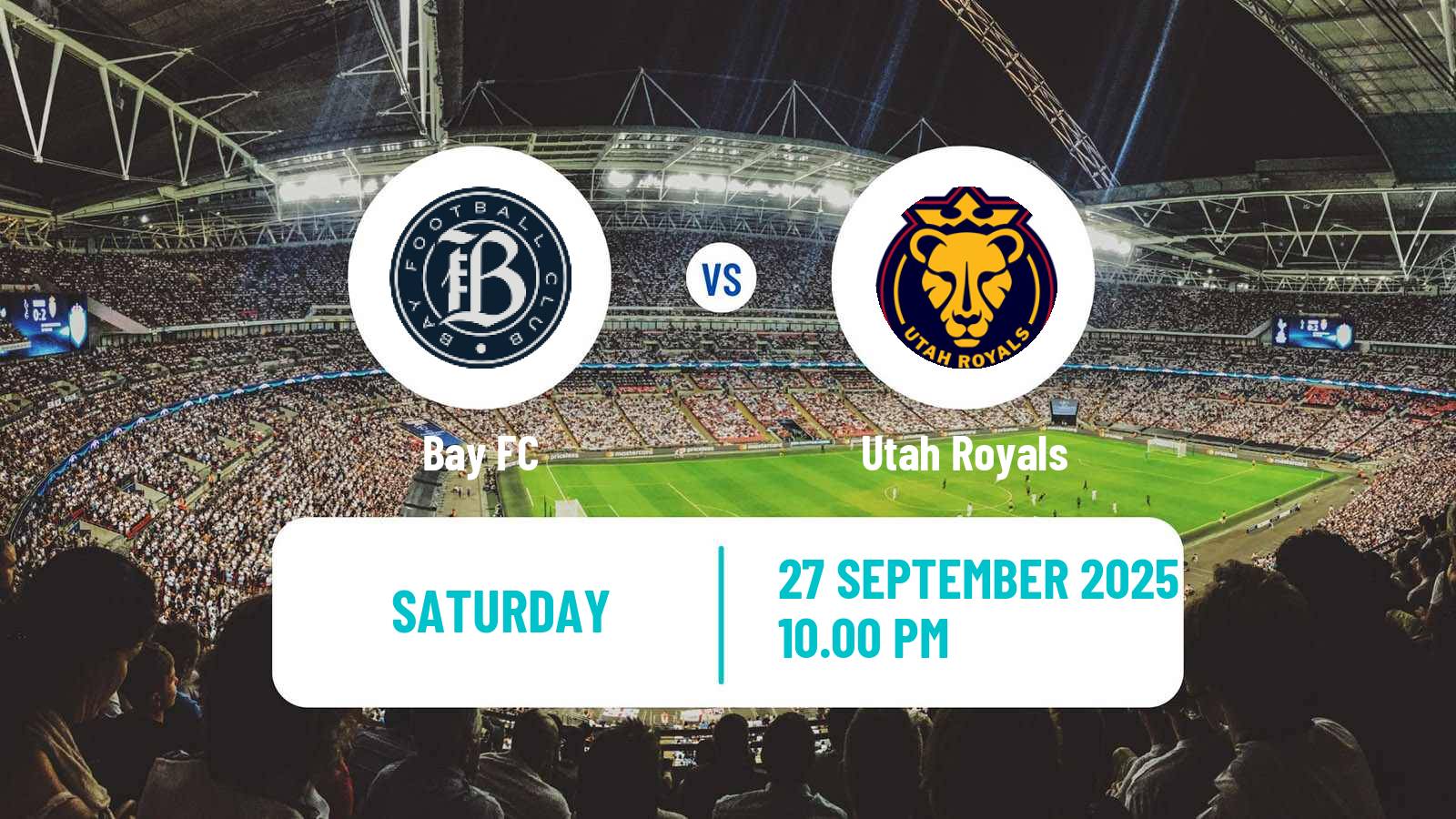 Football NWSL Bay FC - Utah Royals
