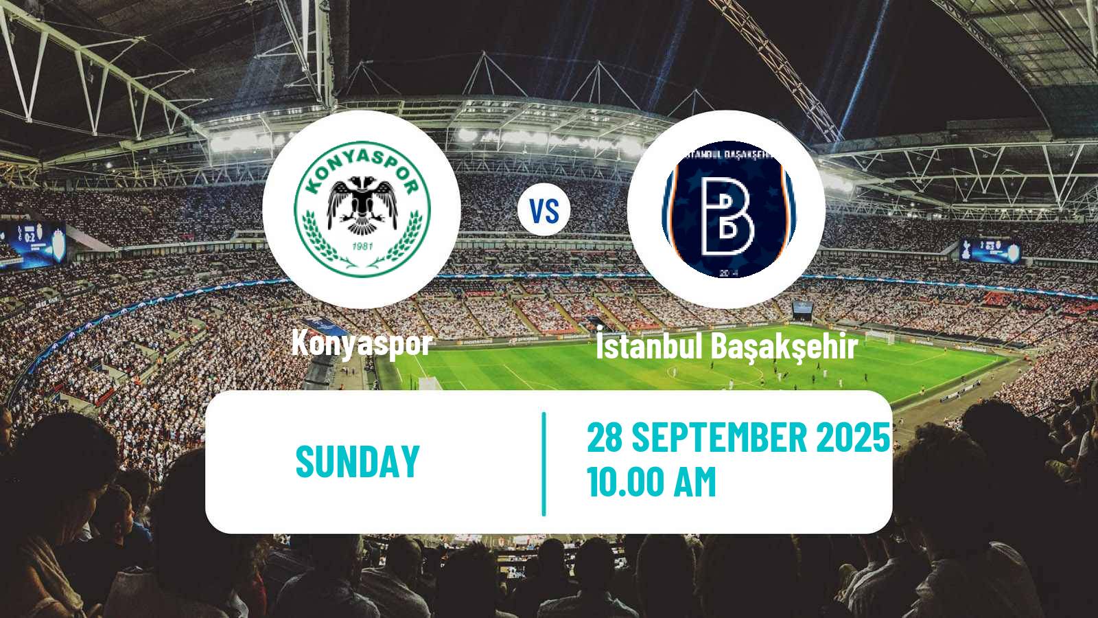 Football Turkish Super League Konyaspor - İstanbul Başakşehir