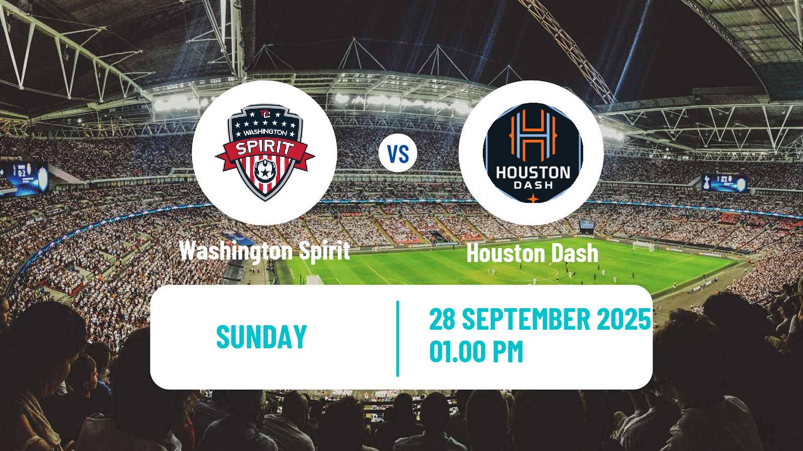 Football NWSL Washington Spirit - Houston Dash