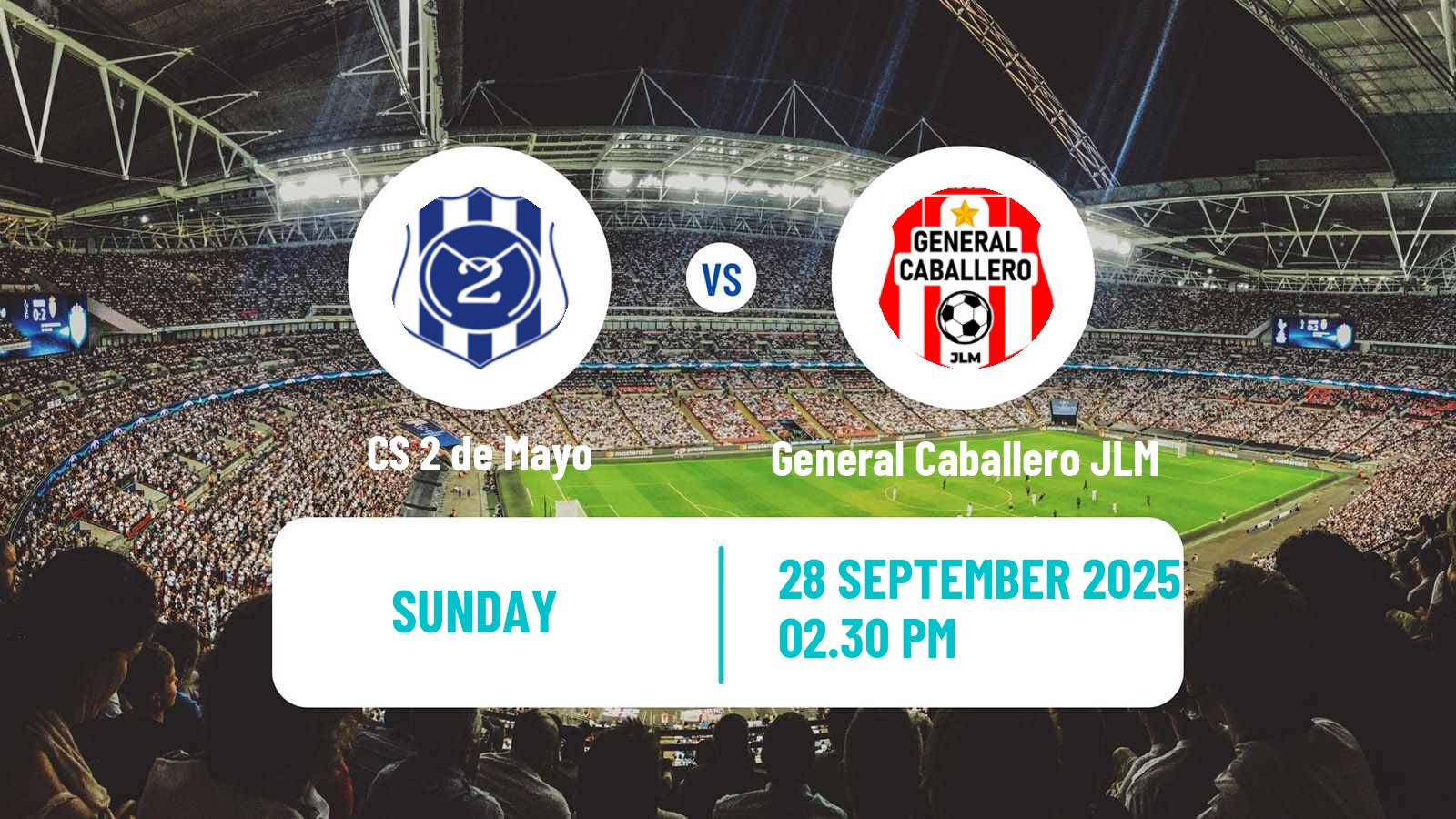 Football Paraguayan Primera Division 2 de Mayo - General Caballero JLM
