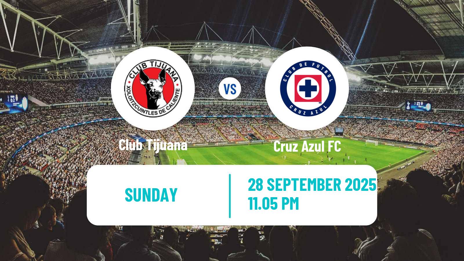 Football Mexican Liga MX Tijuana - Cruz Azul
