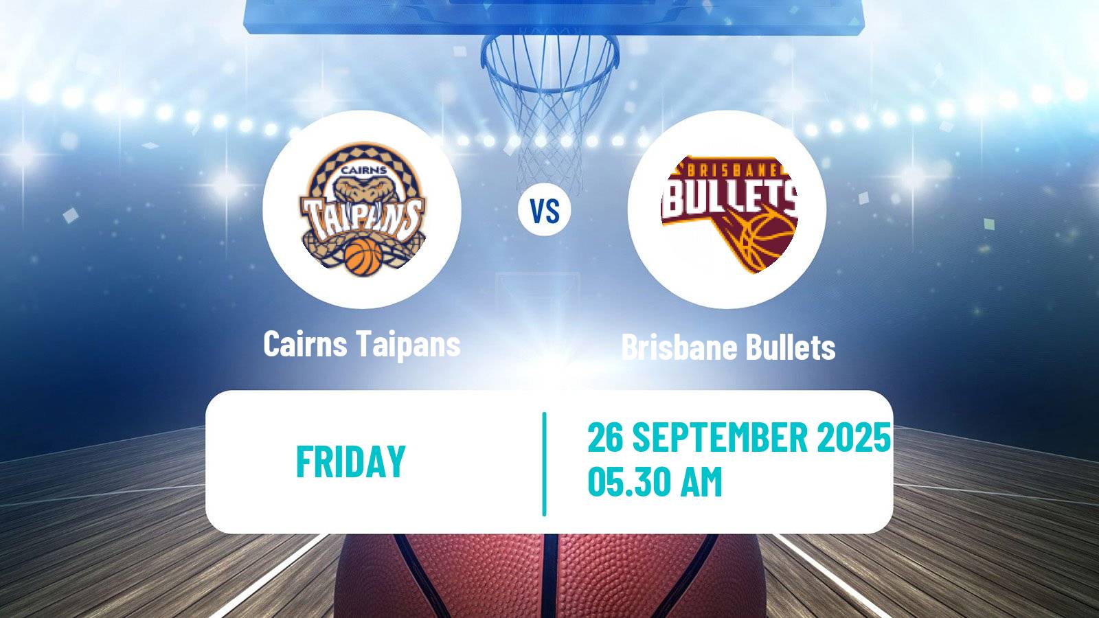 Basketball Australian NBL Cairns Taipans - Brisbane Bullets