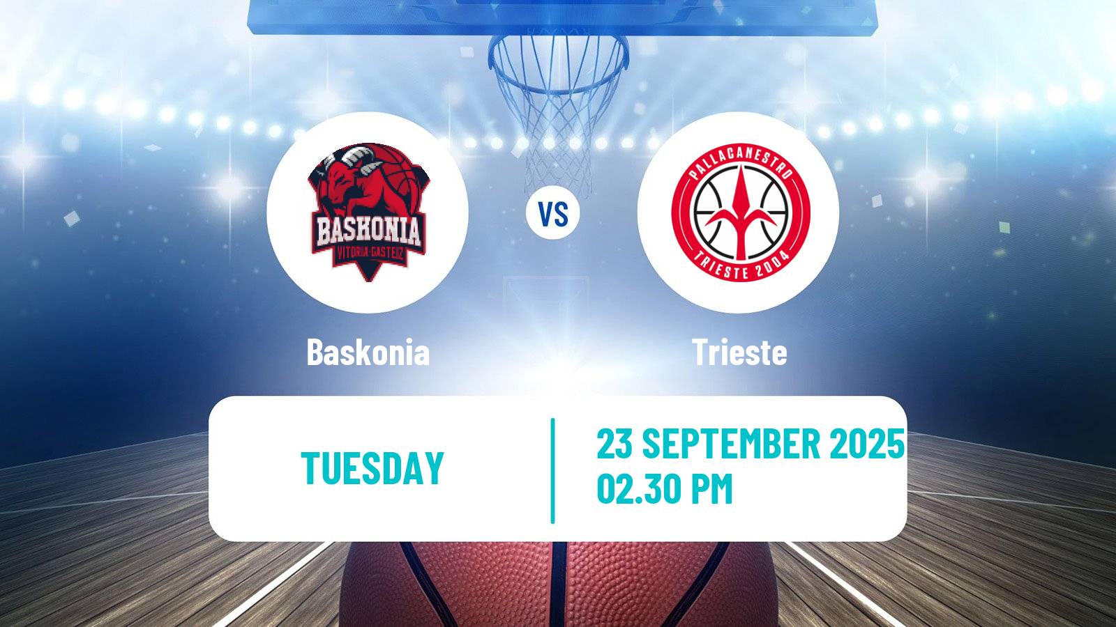 Basketball Club Friendly Basketball Baskonia - Trieste