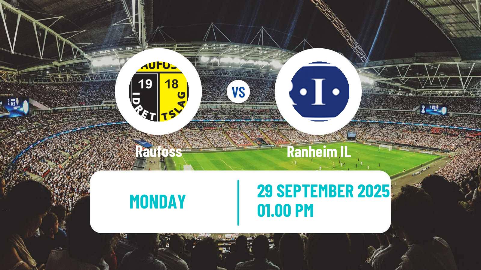 Football Norwegian Adeccoligaen Raufoss - Ranheim