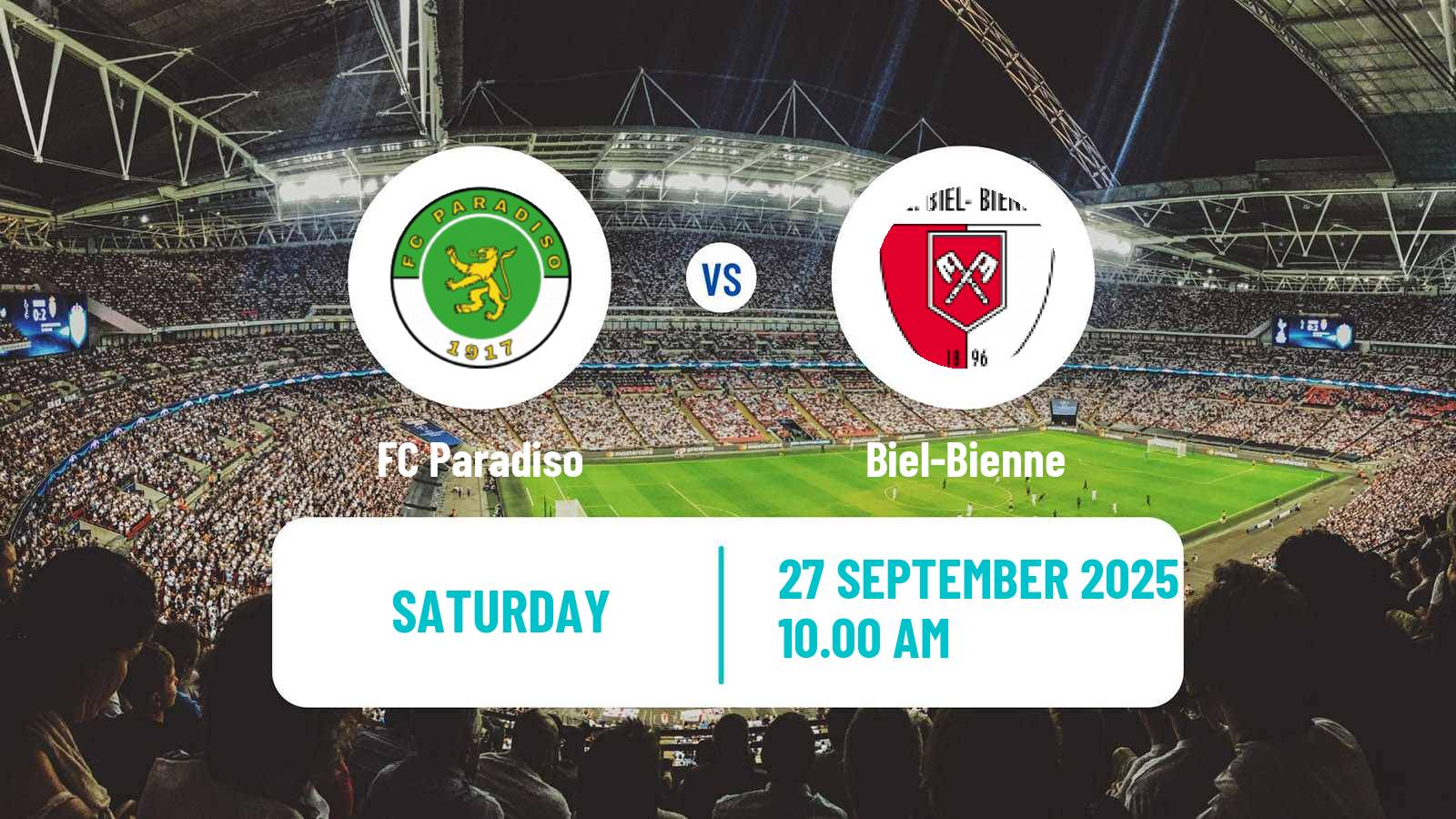Football Swiss Promotion League Paradiso - Biel-Bienne