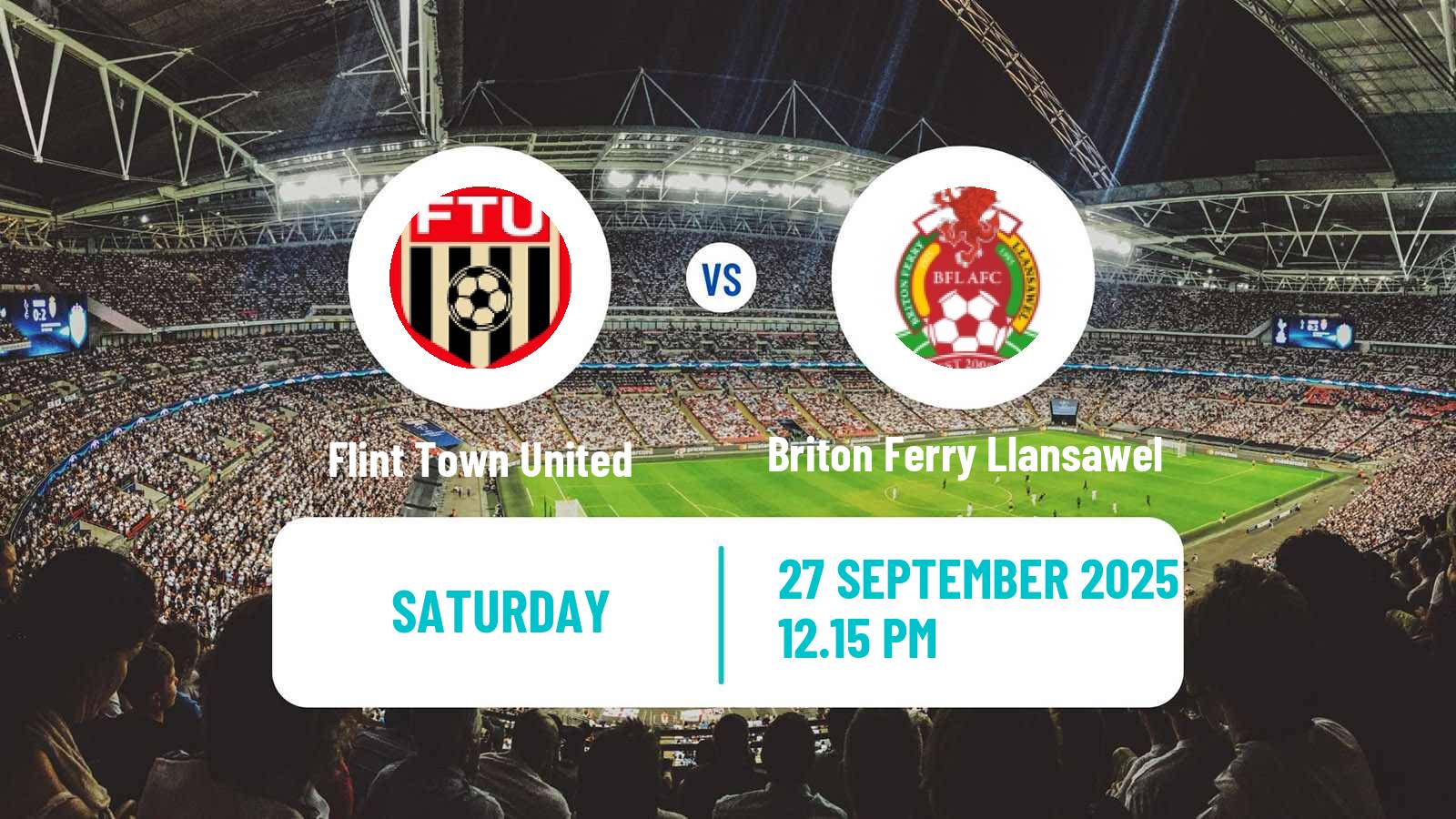 Football Welsh Cymru Premier Flint Town United - Briton Ferry Llansawel