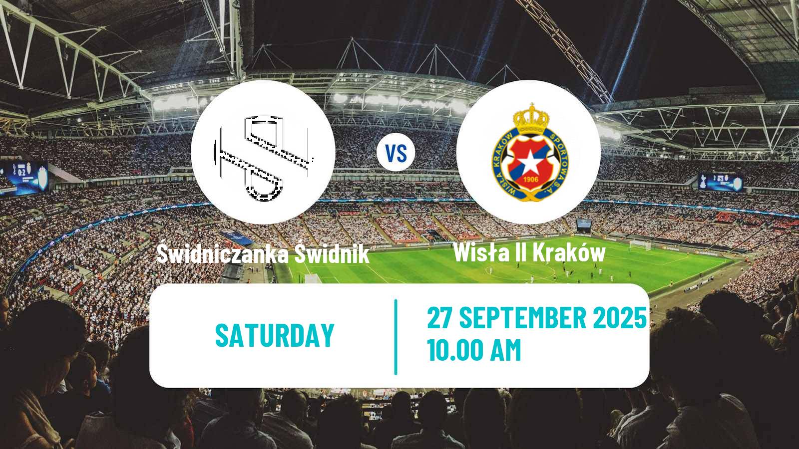 Football Polish Division 3 - Group IV Świdniczanka Świdnik - Wisła II Kraków
