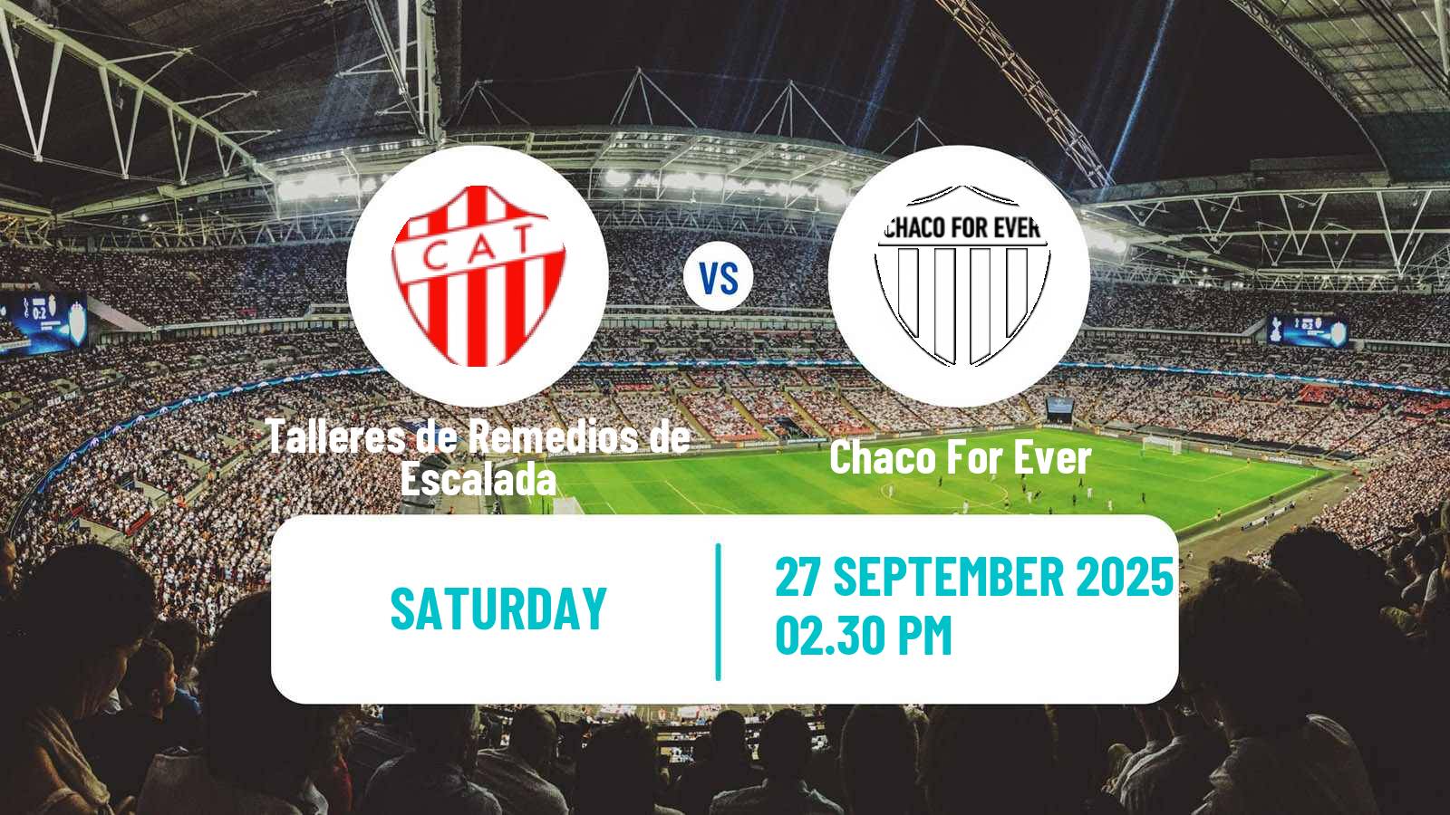 Football Argentinian Primera Nacional Talleres de Remedios de Escalada - Chaco For Ever