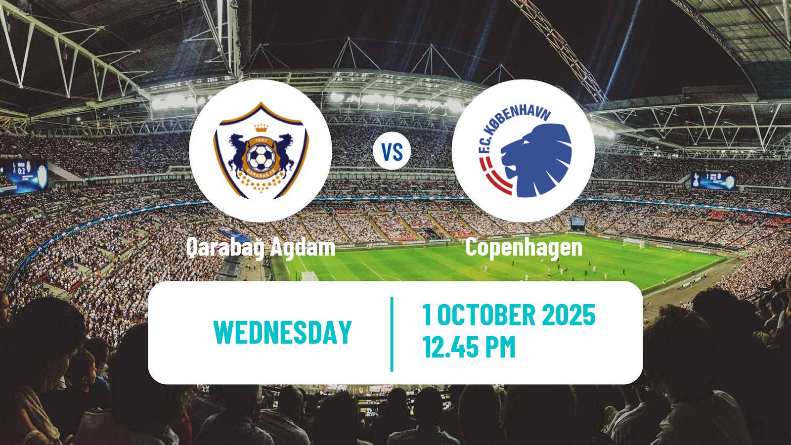 Football UEFA Champions League Qarabağ Agdam - Copenhagen