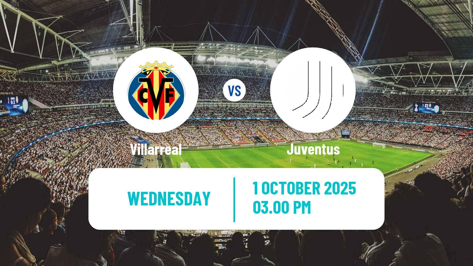 Football UEFA Champions League Villarreal - Juventus