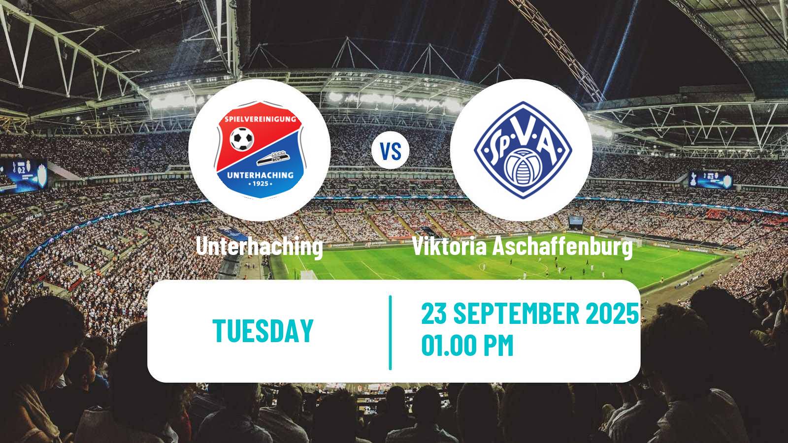 Football German Regionalliga Bayern Unterhaching - Viktoria Aschaffenburg