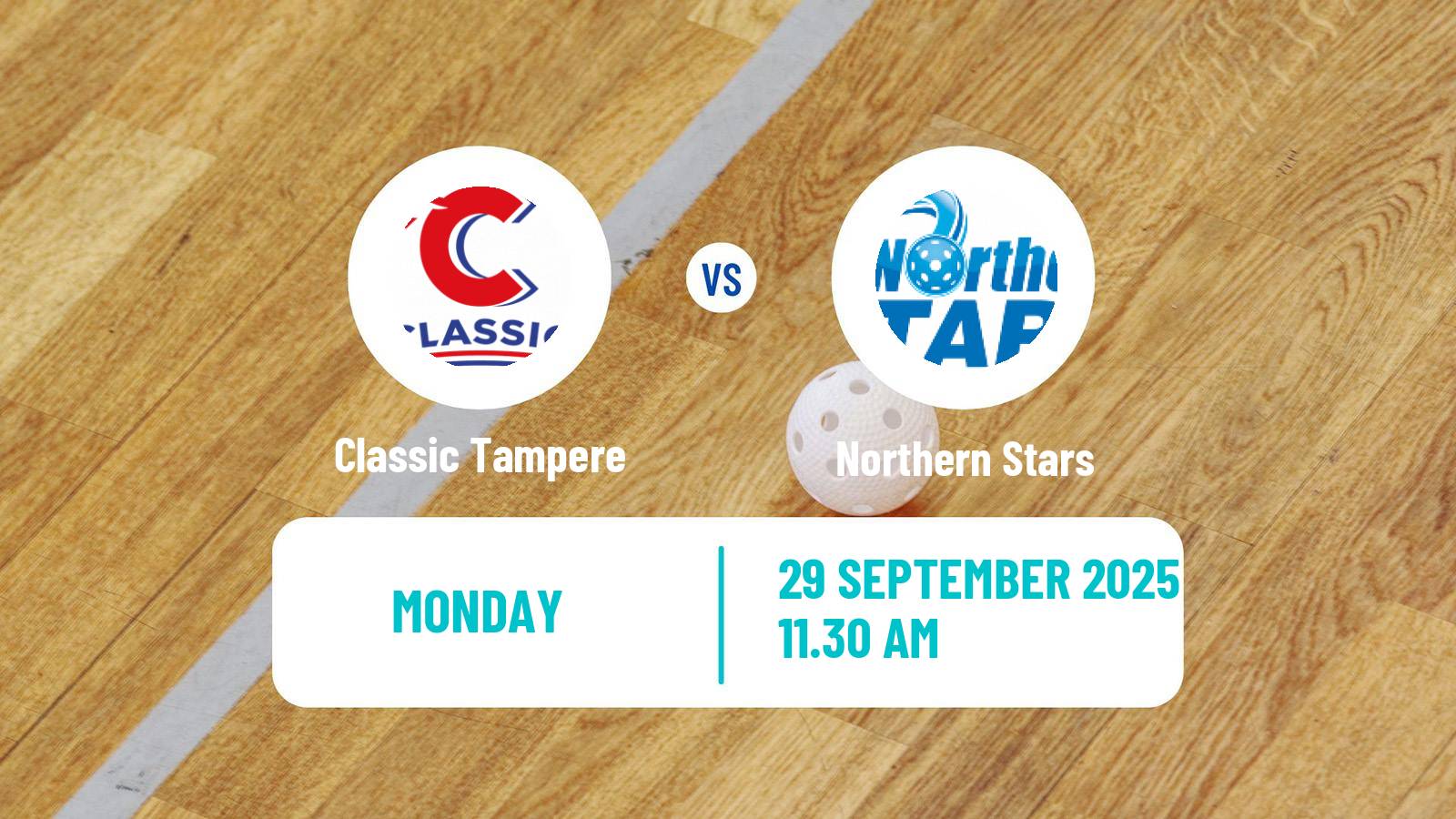 Floorball Finnish F-Liiga Women Classic Tampere - Northern Stars