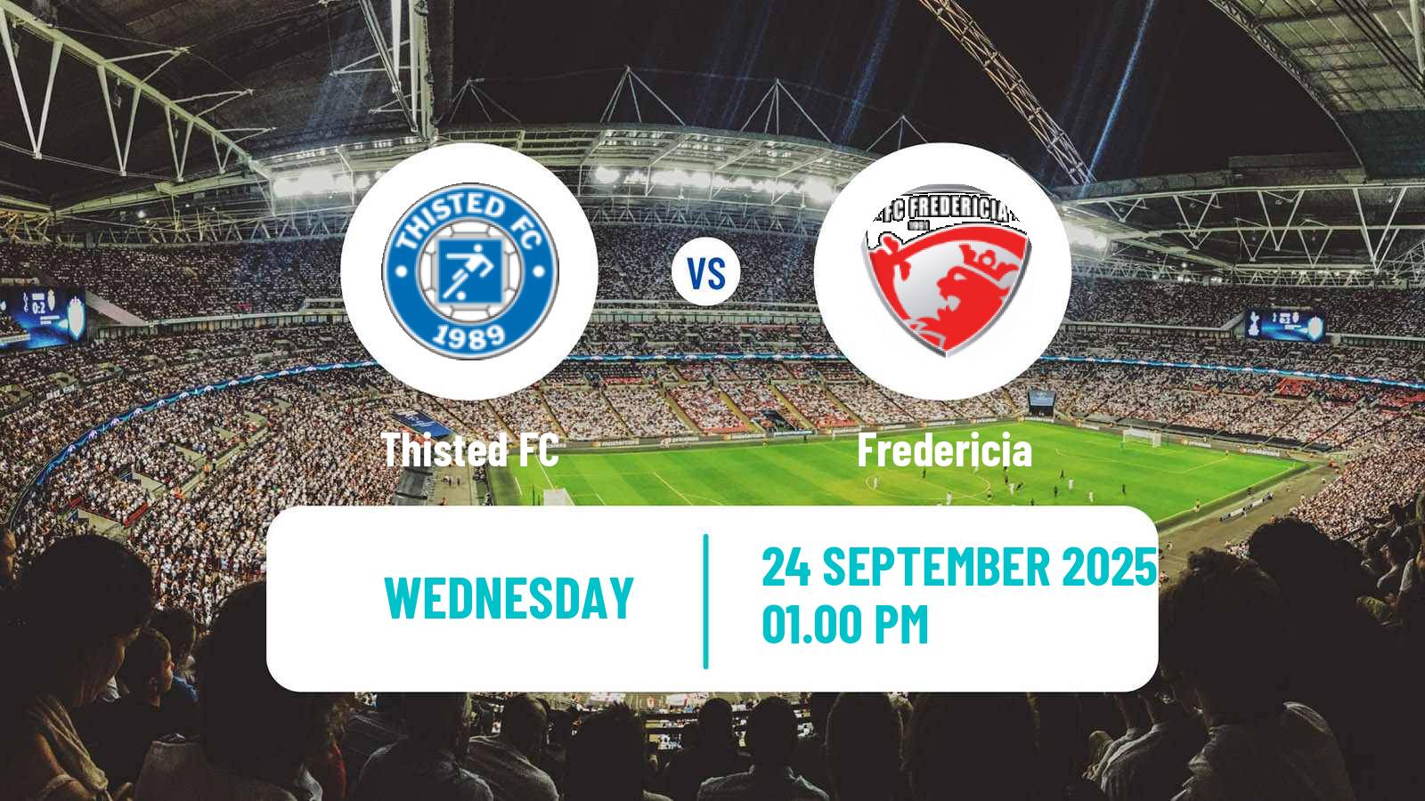 Football Danish Landspokal Cup Thisted - Fredericia