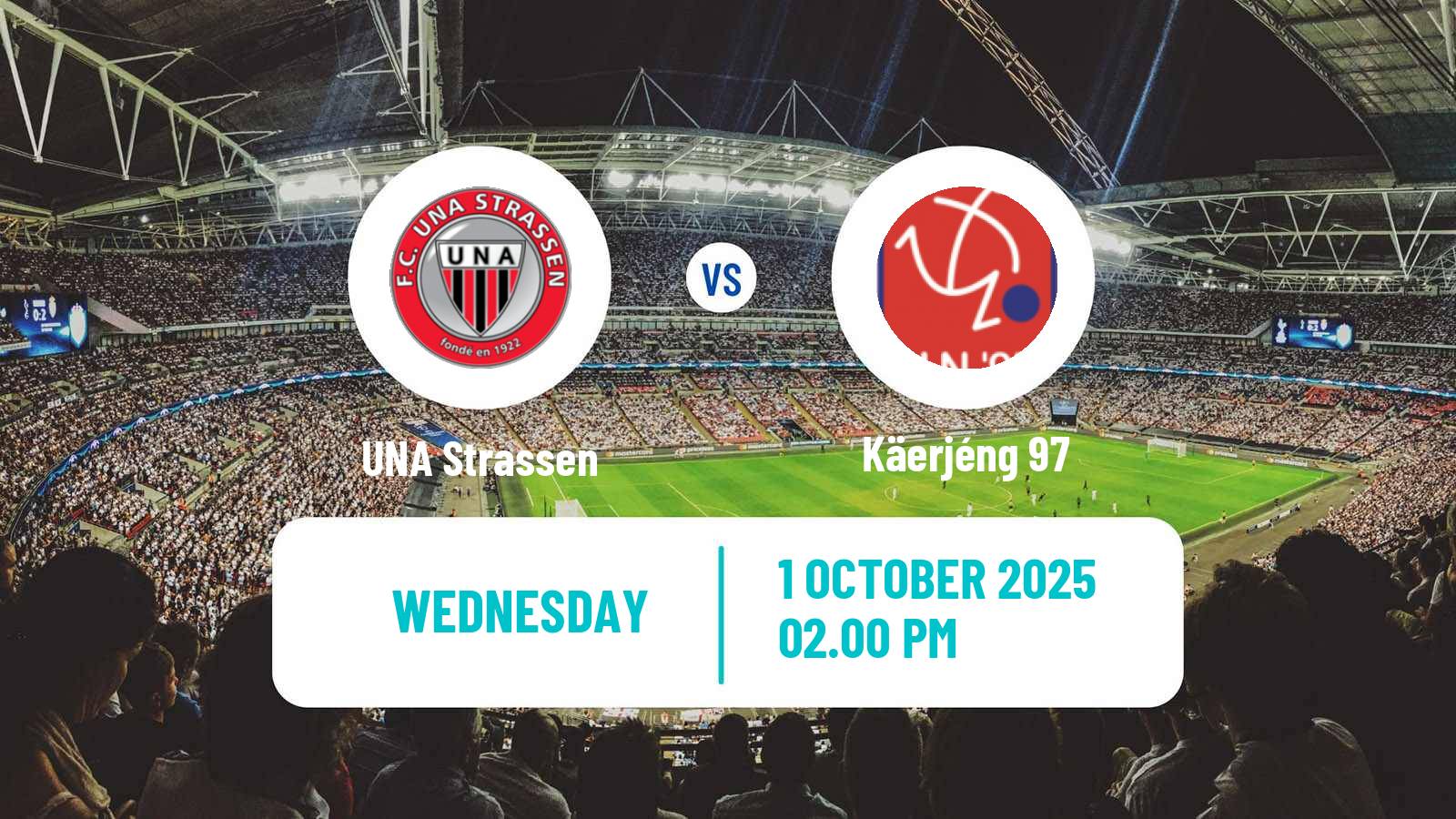 Football Luxembourg National Division UNA Strassen - Käerjéng 97