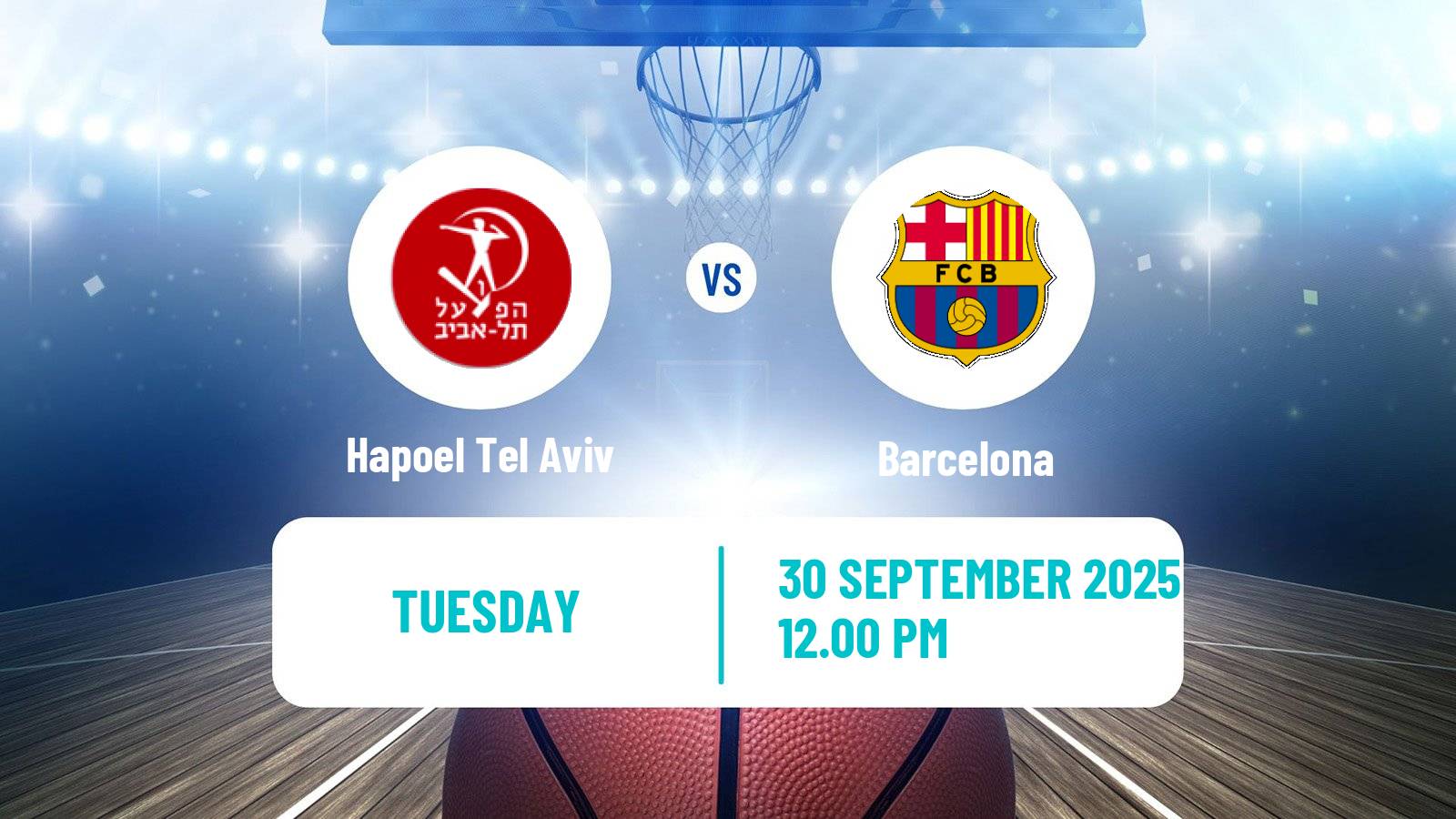 Basketball Euroleague Hapoel Tel Aviv - Barcelona