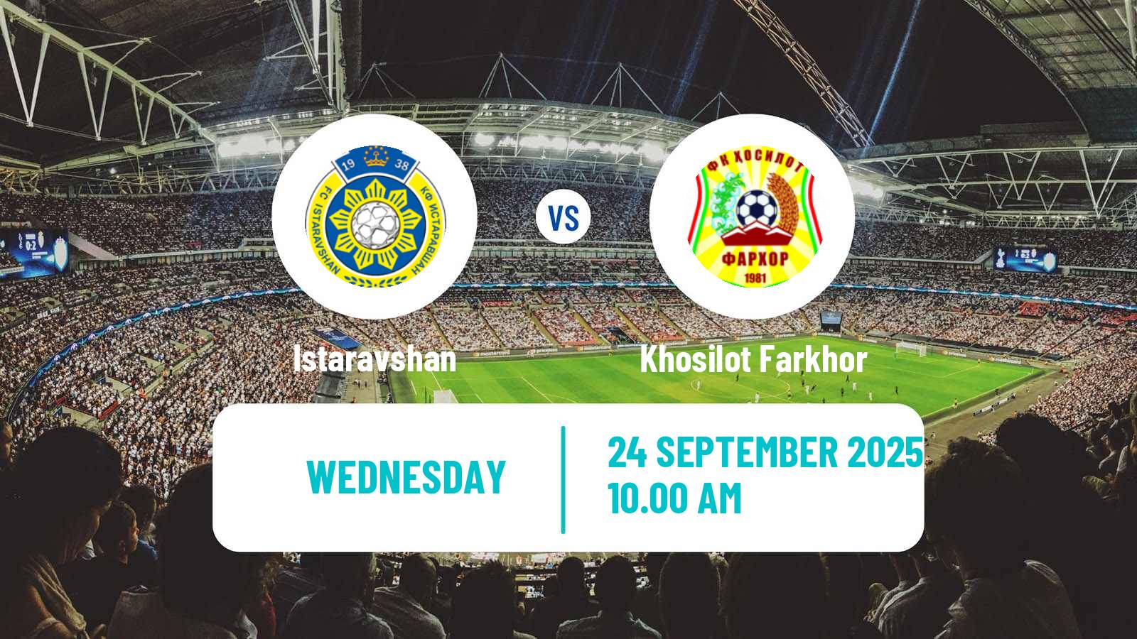 Football Tajik League Istaravshan - Khosilot Farkhor