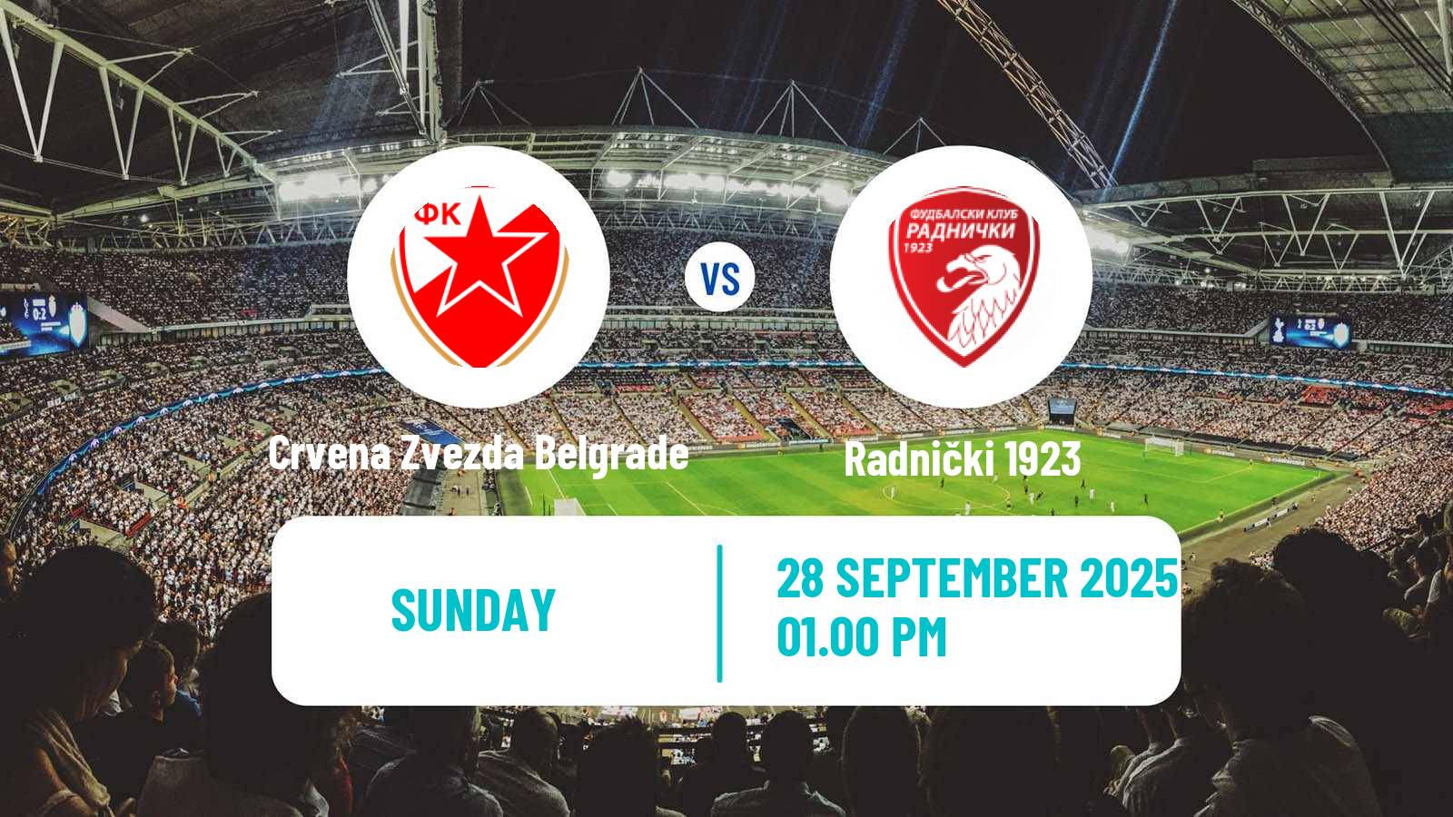 Football Serbian Superliga Crvena Zvezda Belgrade - Radnički 1923
