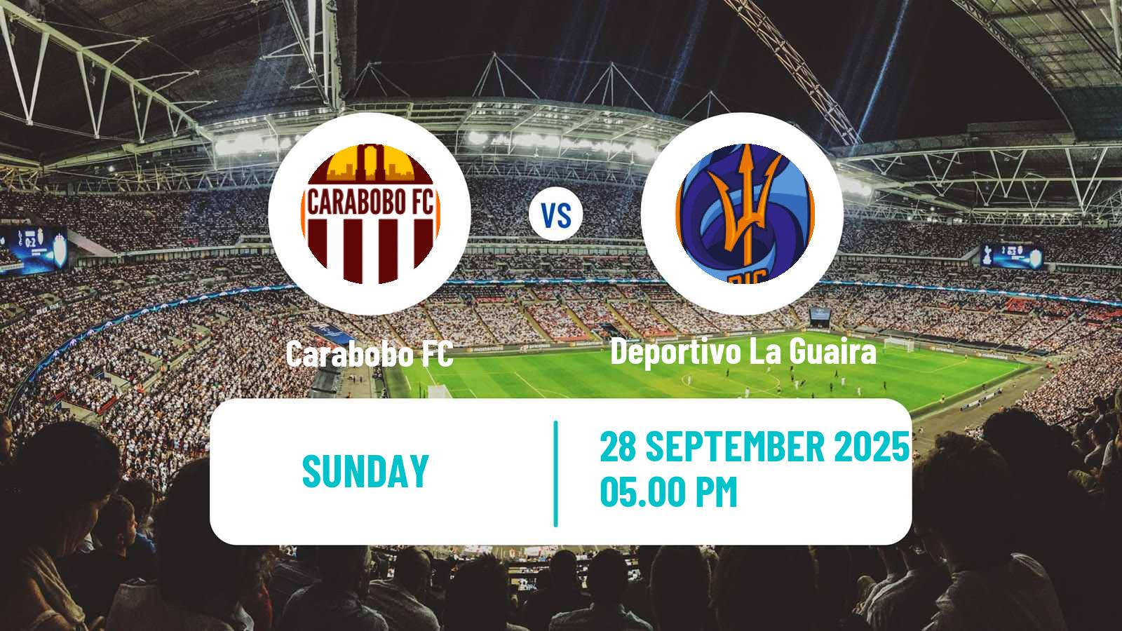 Football Venezuelan Primera Division Carabobo - Deportivo La Guaira