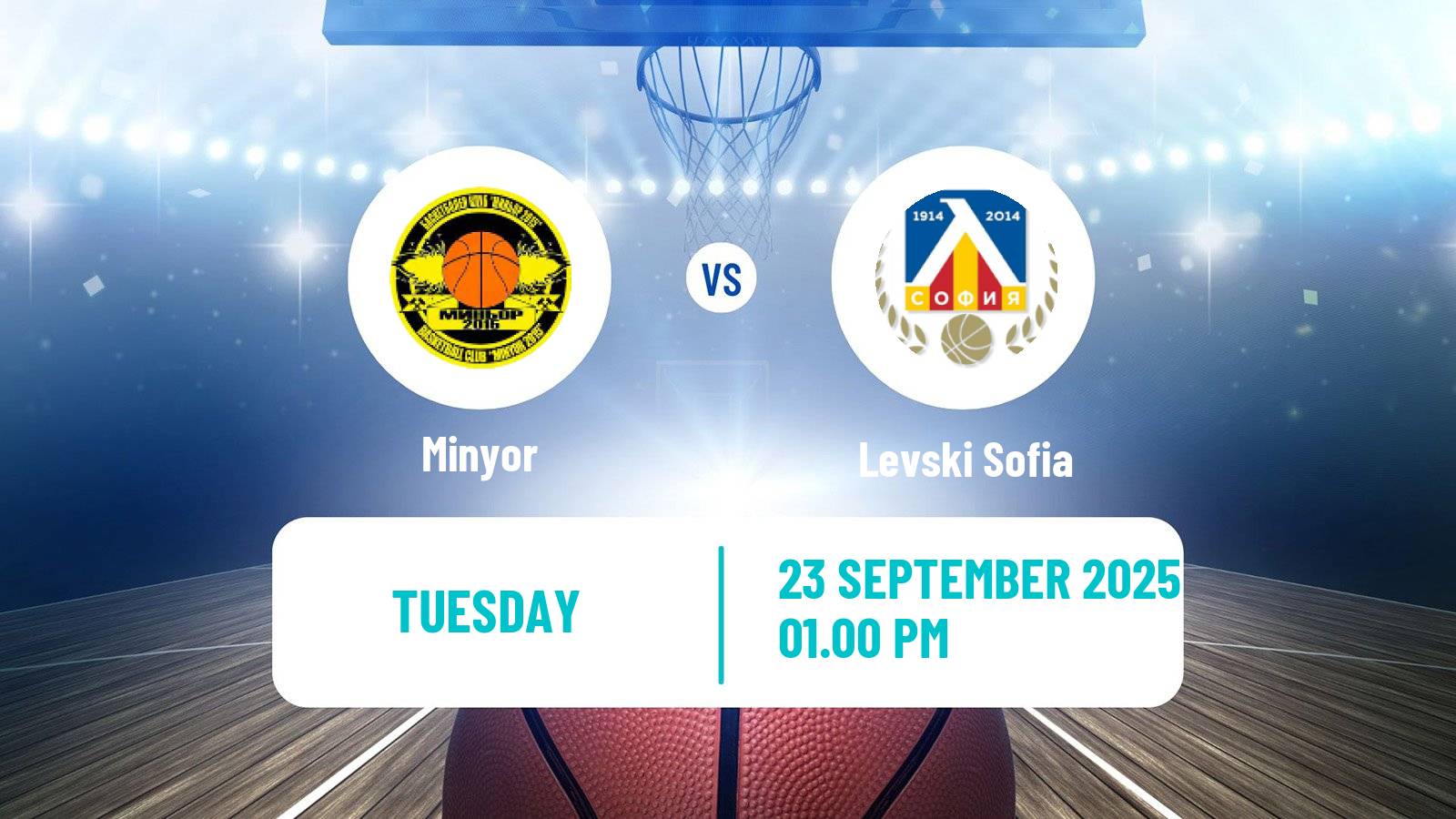 Basketball Club Friendly Basketball Minyor - Levski Sofia