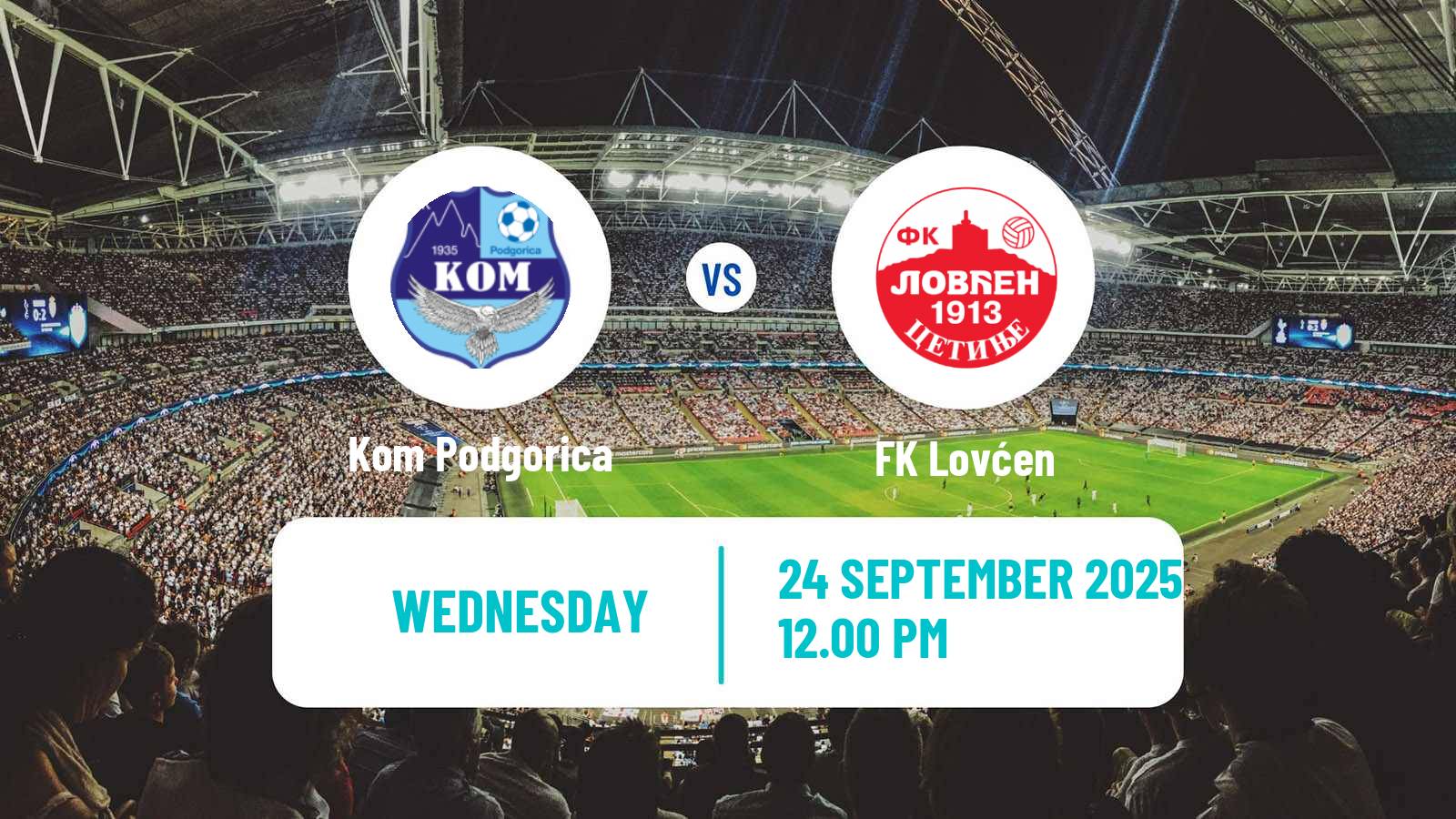 Football Montenegrin Druga Liga Kom Podgorica - Lovćen